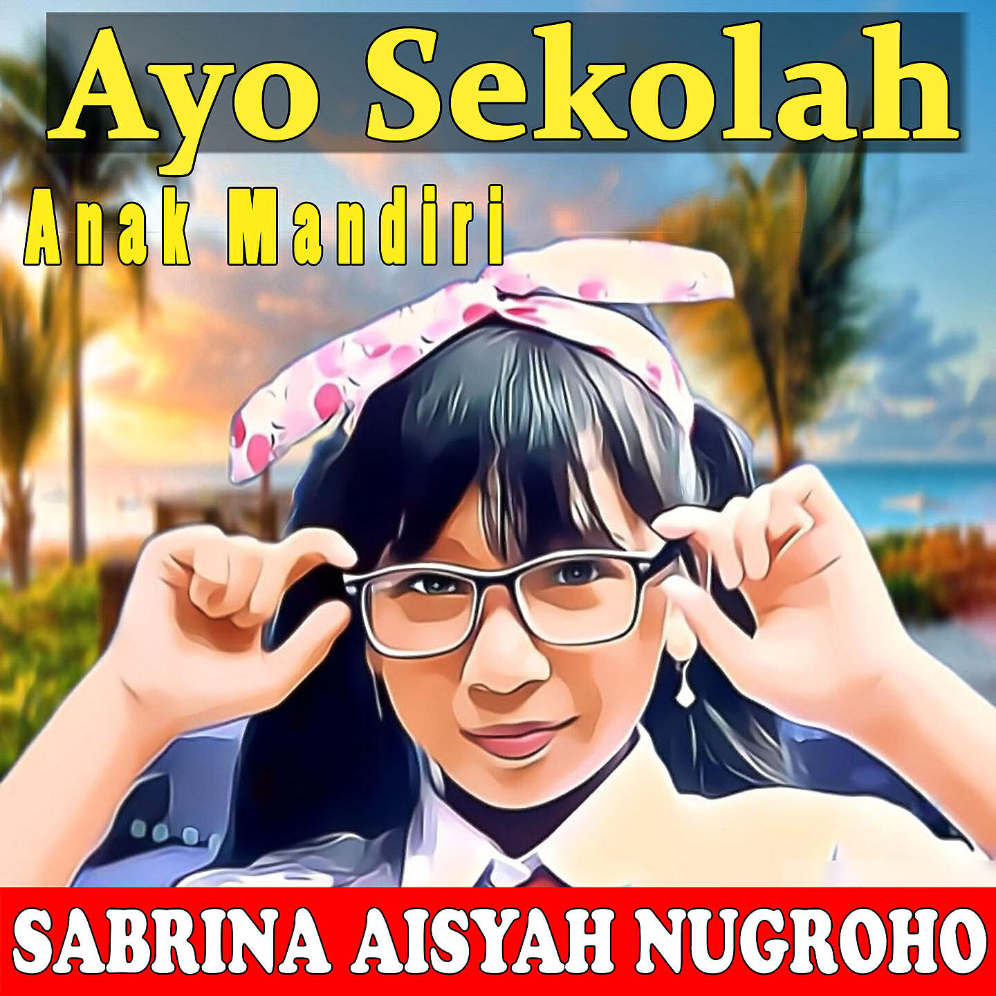 Релиз Ayo Sekolah (Anak Mandiri)
