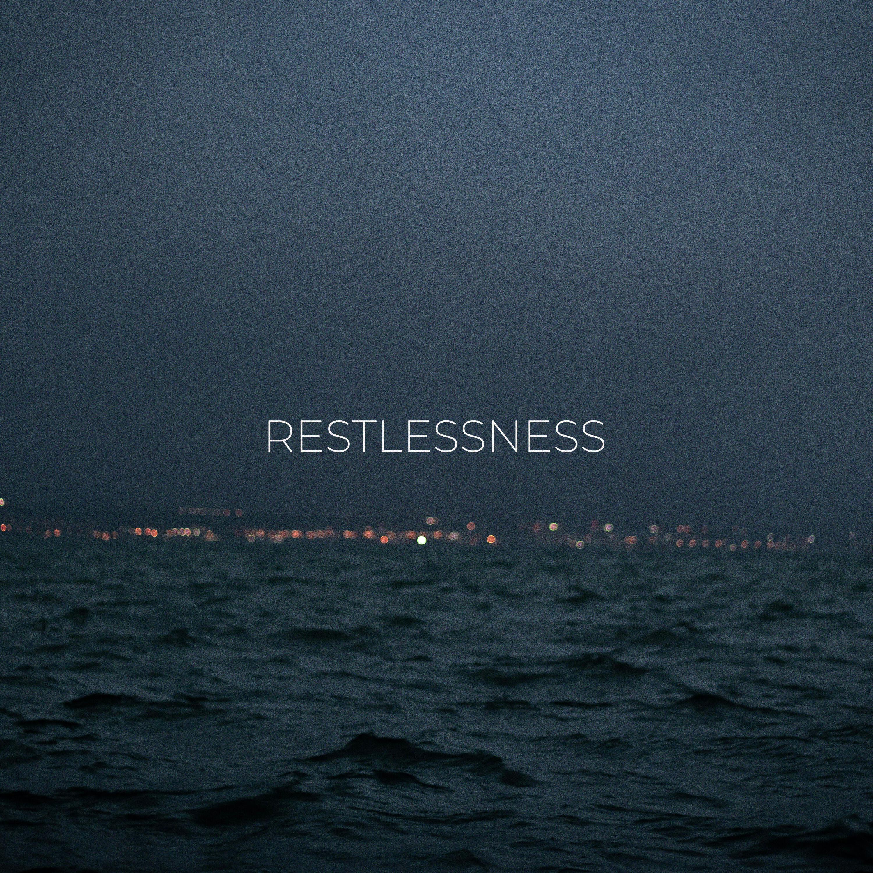 Релиз Restlessness