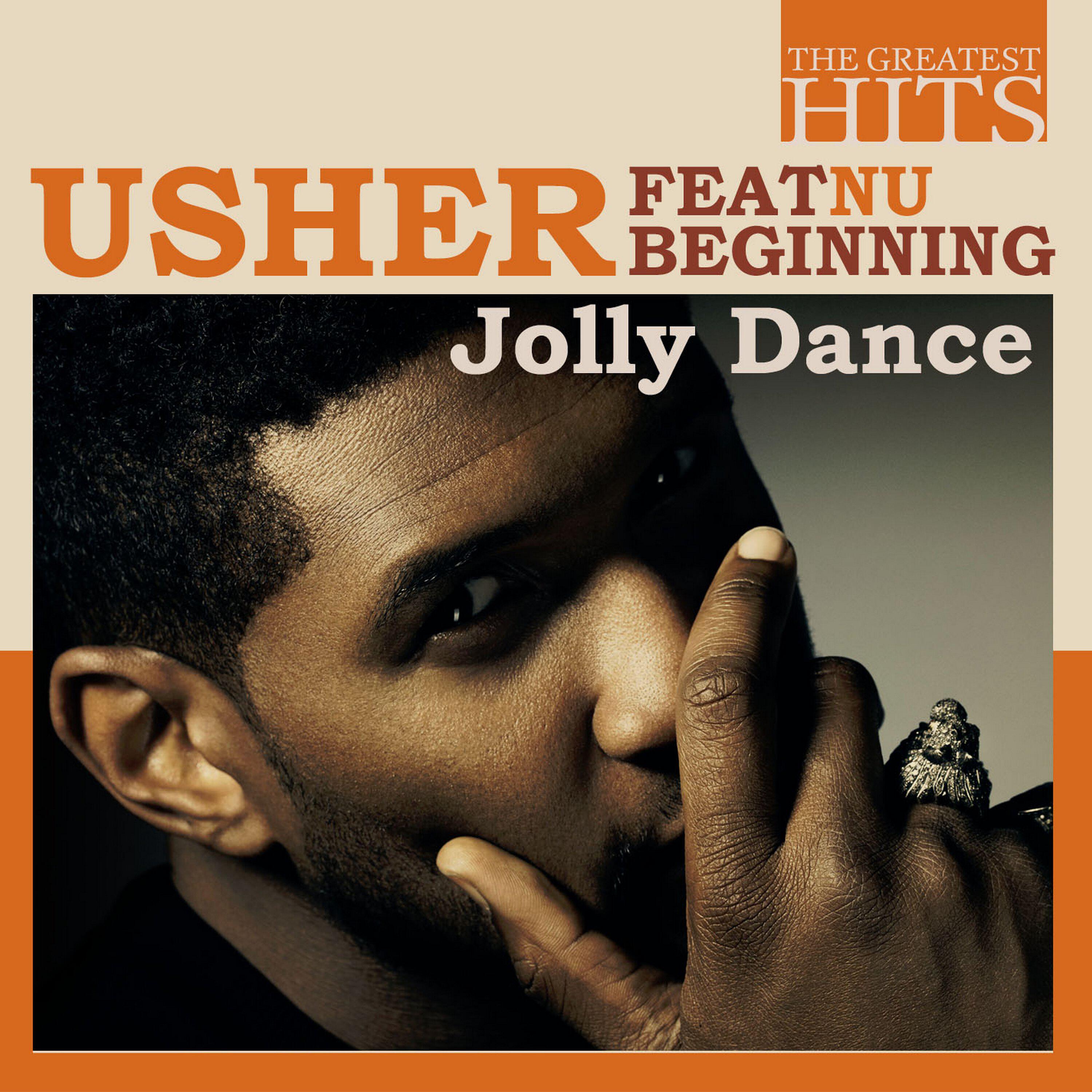 Релиз The Greatest Hits: Usher ft Nu Beginning - Jolly Dance