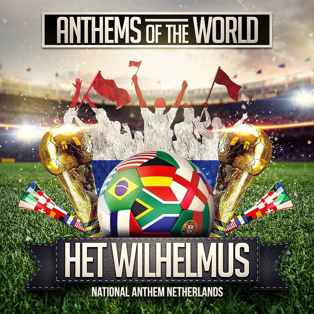 Релиз Het Wilhelmus (National Anthem Netherlands)