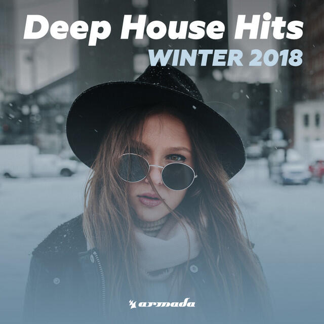 Релиз Deep House Hits: Winter 2018 – Armada Music