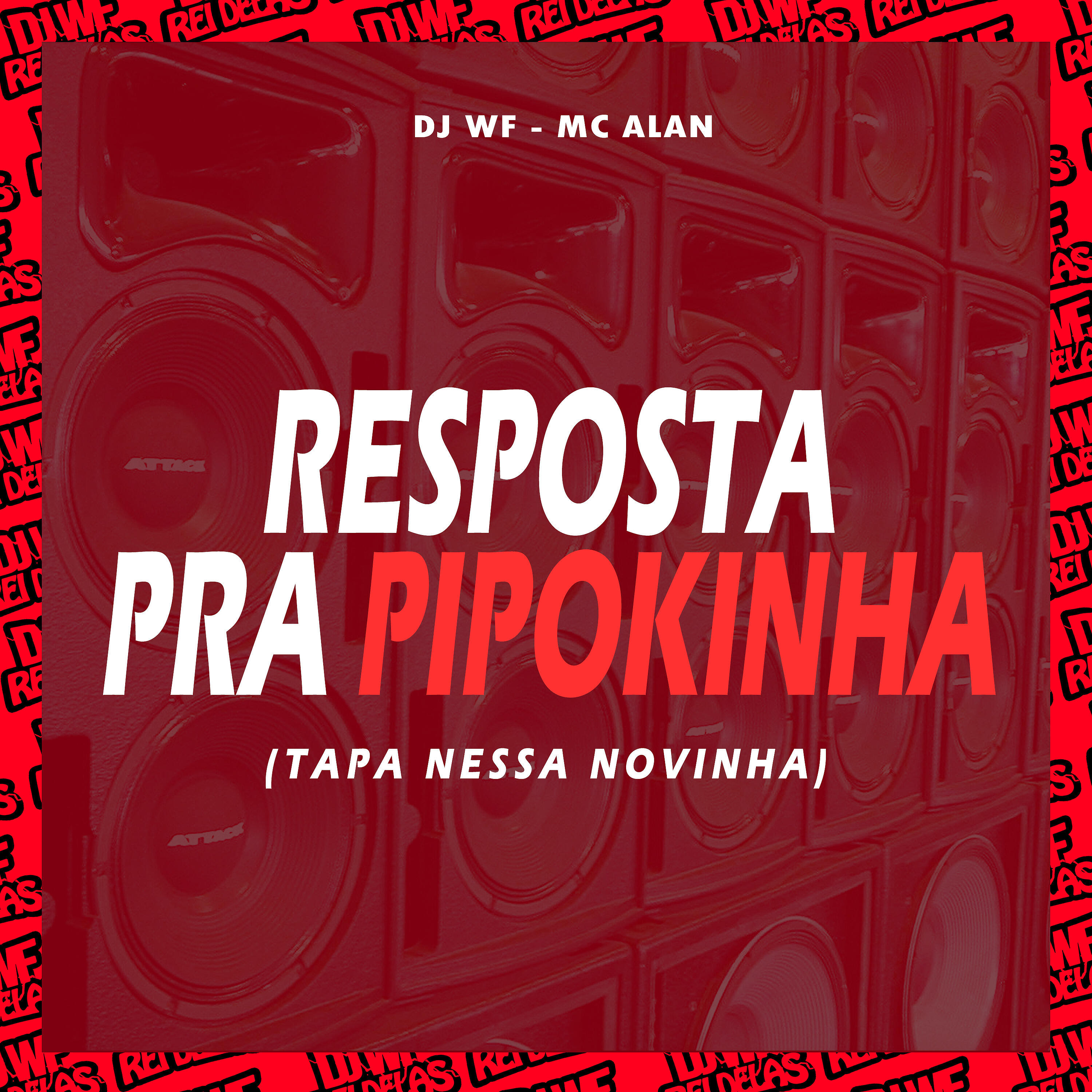 Релиз Resposta pra Pipokinha (Tapa Nessa Novinha)