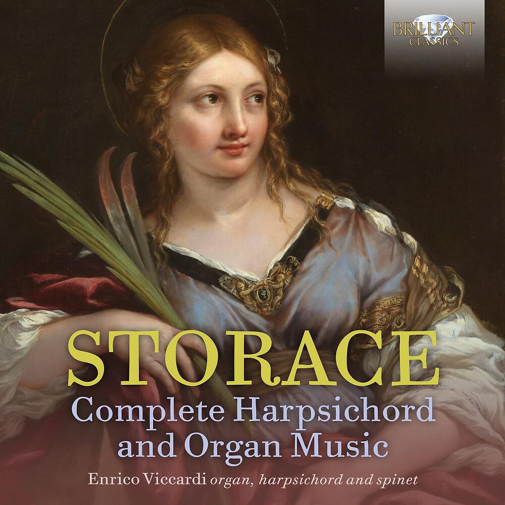 Релиз Storace: Complete Harpsichord and Organ Music