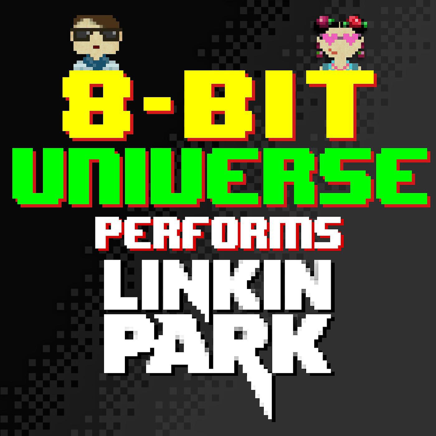Релиз 8 Bit Universe Performs Linkin Park