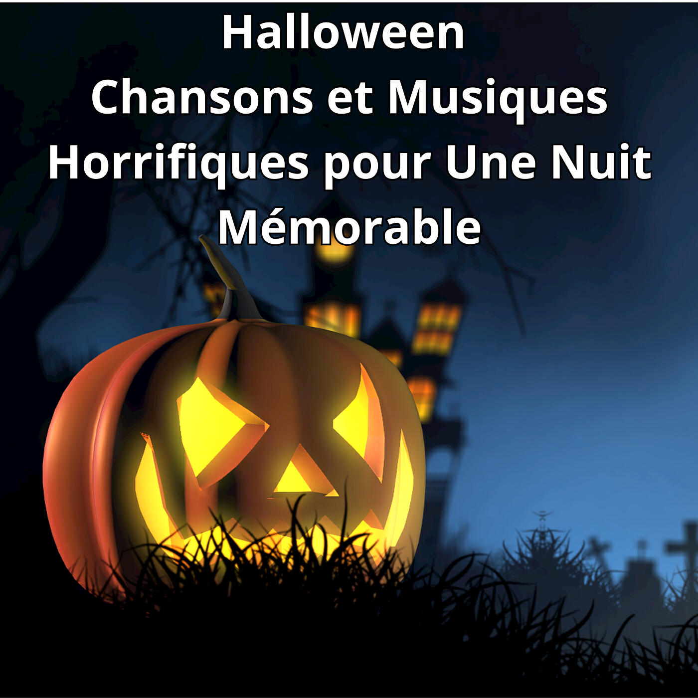 Релиз Halloween Chansons et Musiques Horrifiques pour Une Nuit Mémorable