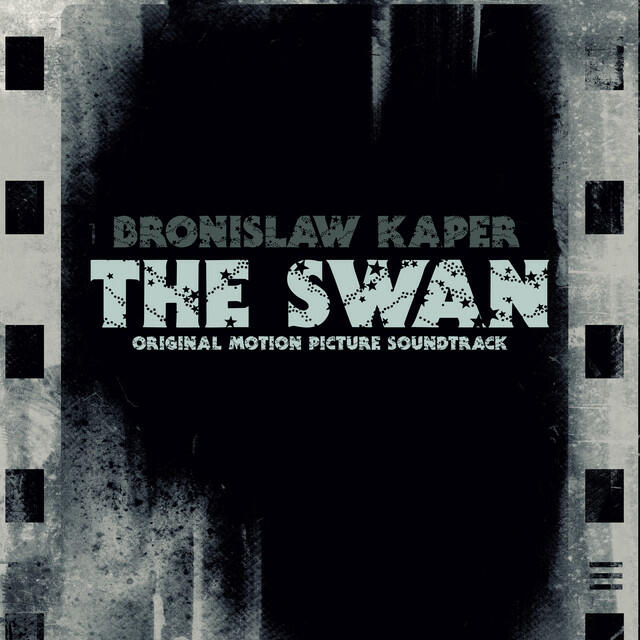 Релиз The Swan (Original Motion Picture Soundtrack)