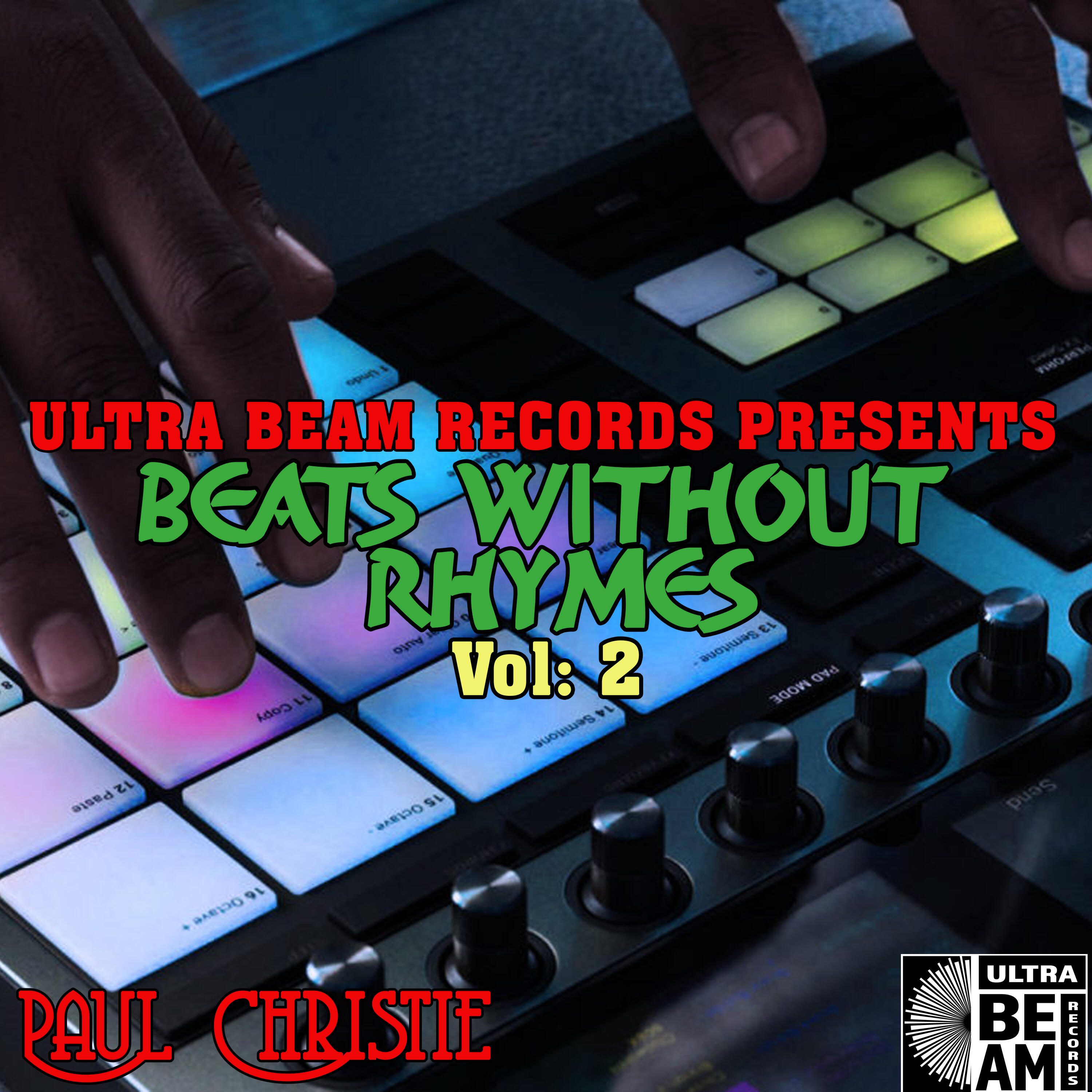 Релиз Ultra Beam Records Presents :Beats Without Rhymes ,Vol.2
