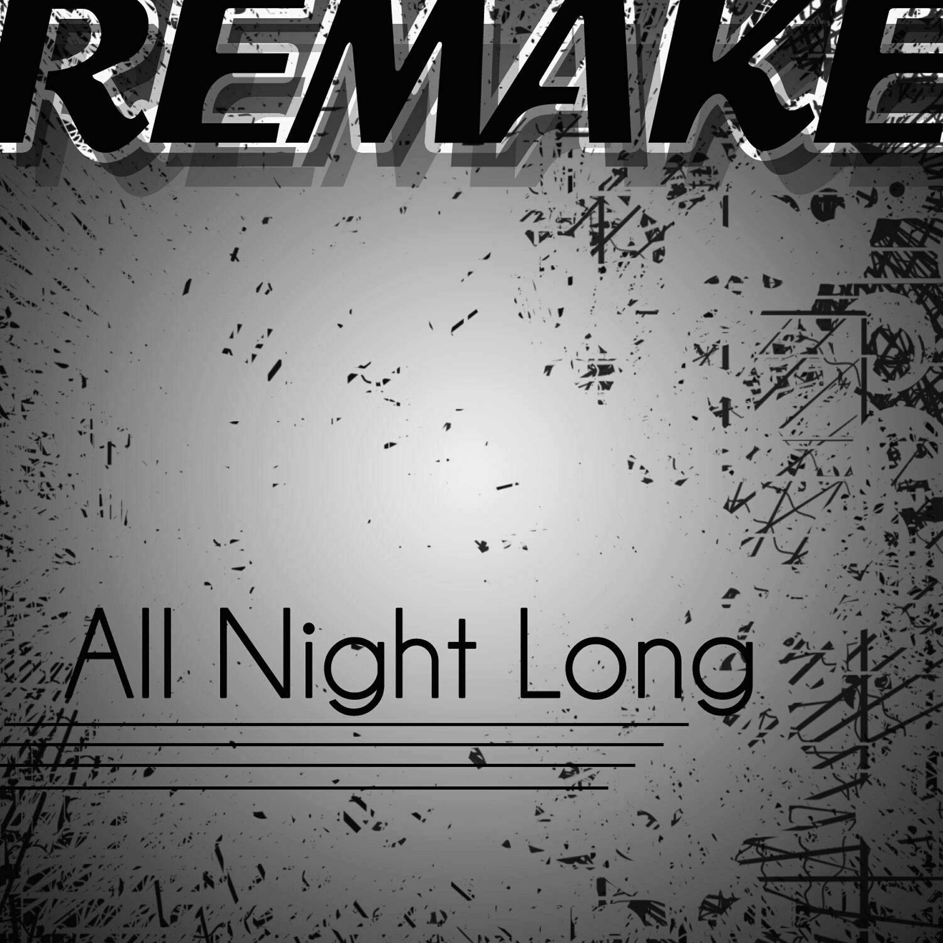 Релиз All Night Long (Demi Lovato feat. Missy Elliot & Timbaland Remake) - Single