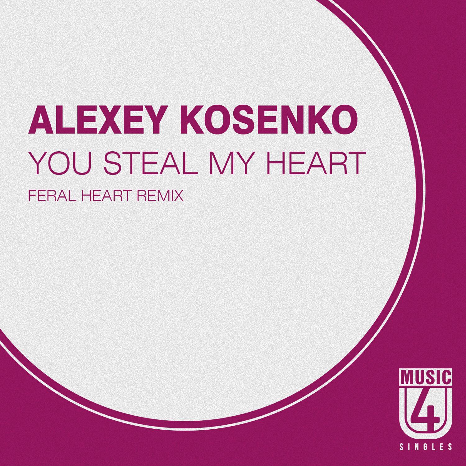 Релиз You Steal My Heart (Feral Heart Remix)