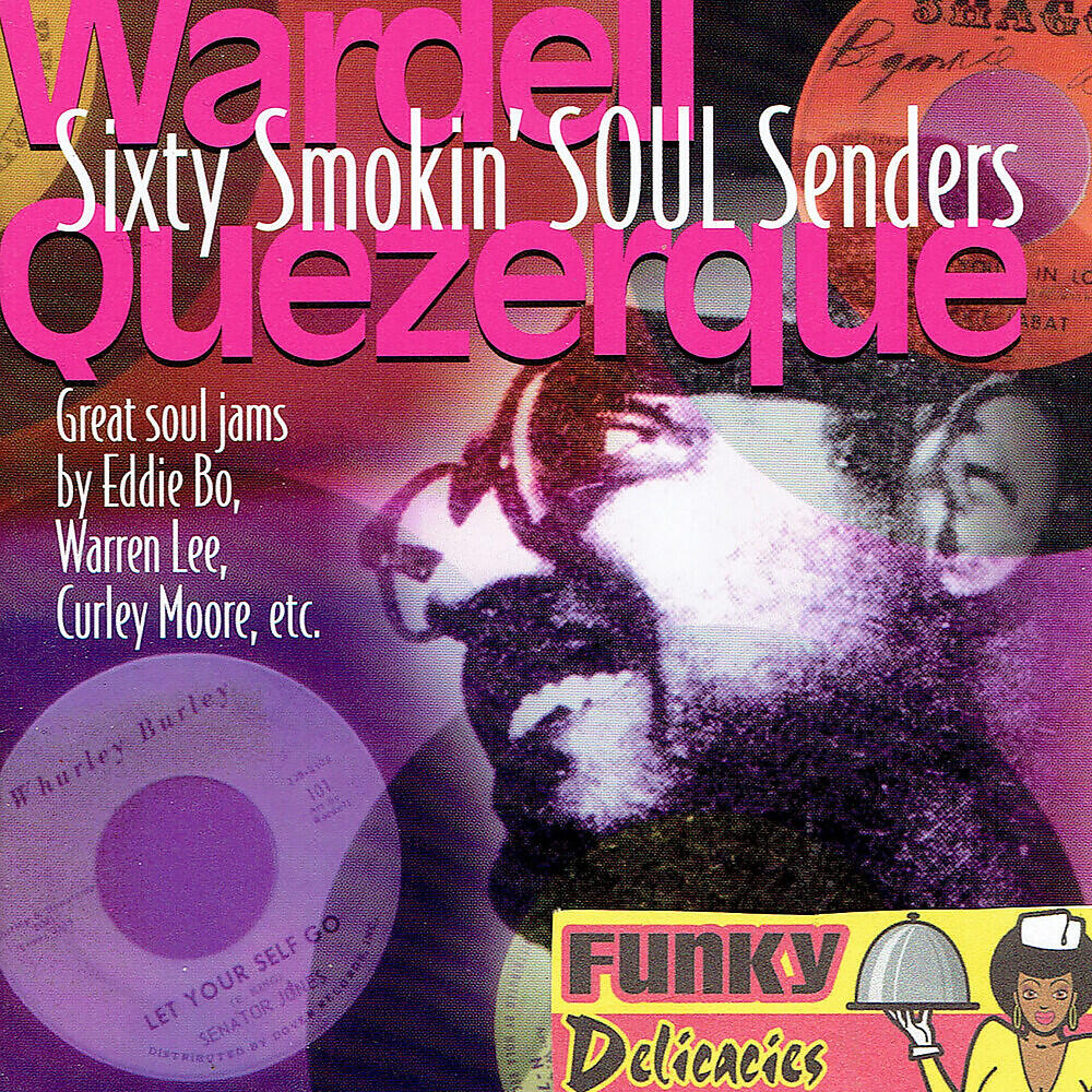 Релиз Sixty Smokin' Soul Senders