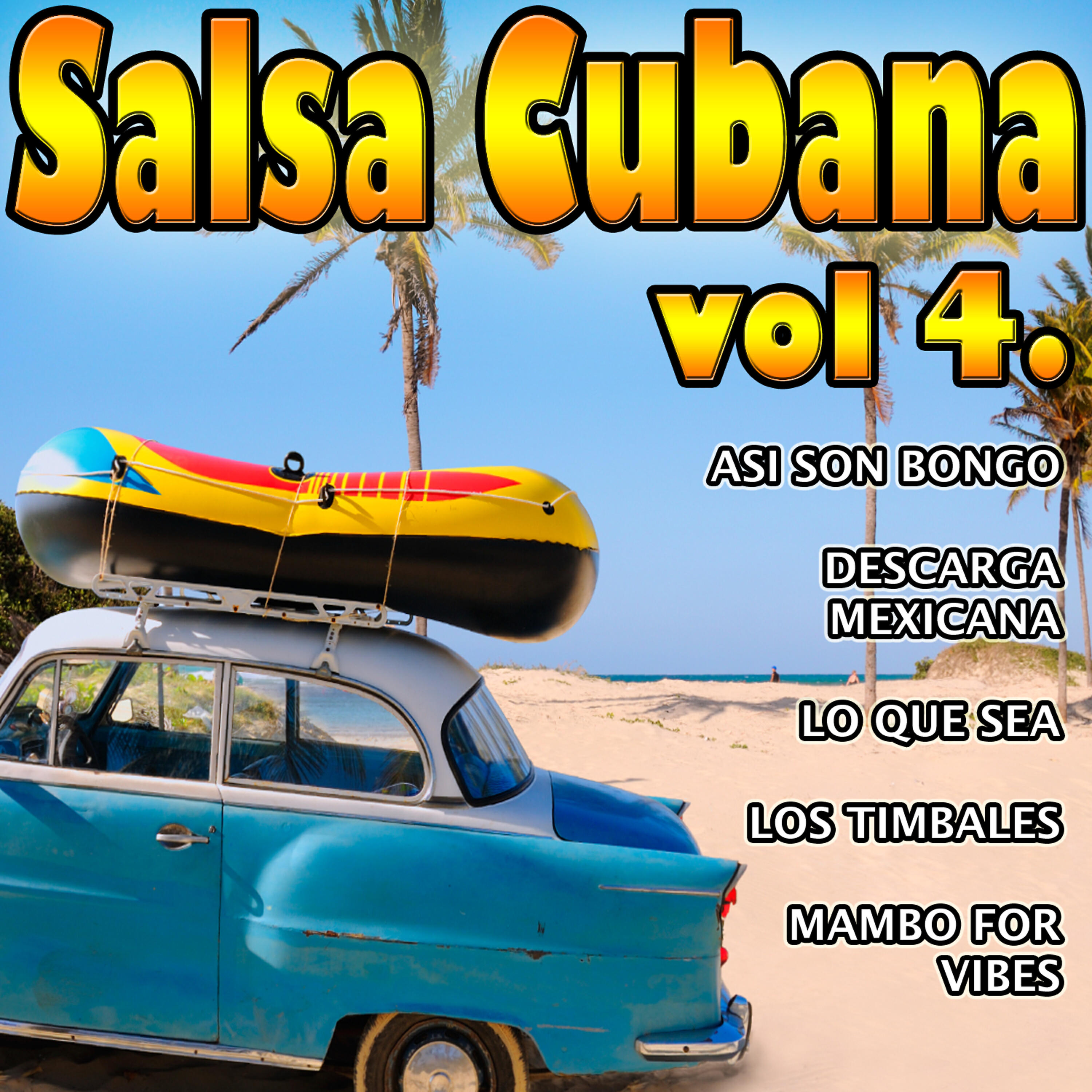Релиз Salsa Cubana Vol.4