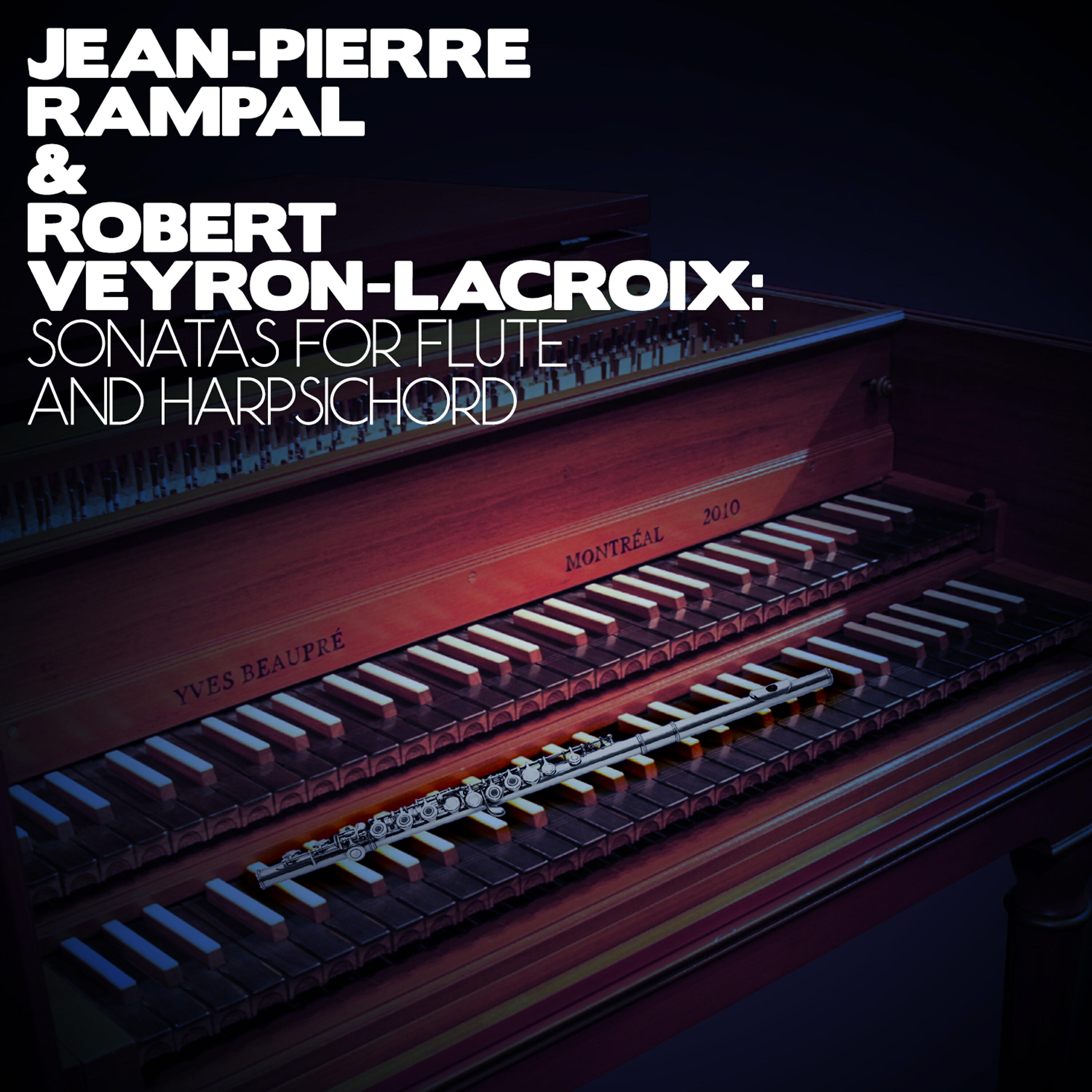Релиз Jean-Pierre Rampal & Robert Veyron-Lacroix: Sonatas for Flute and Harpsichord