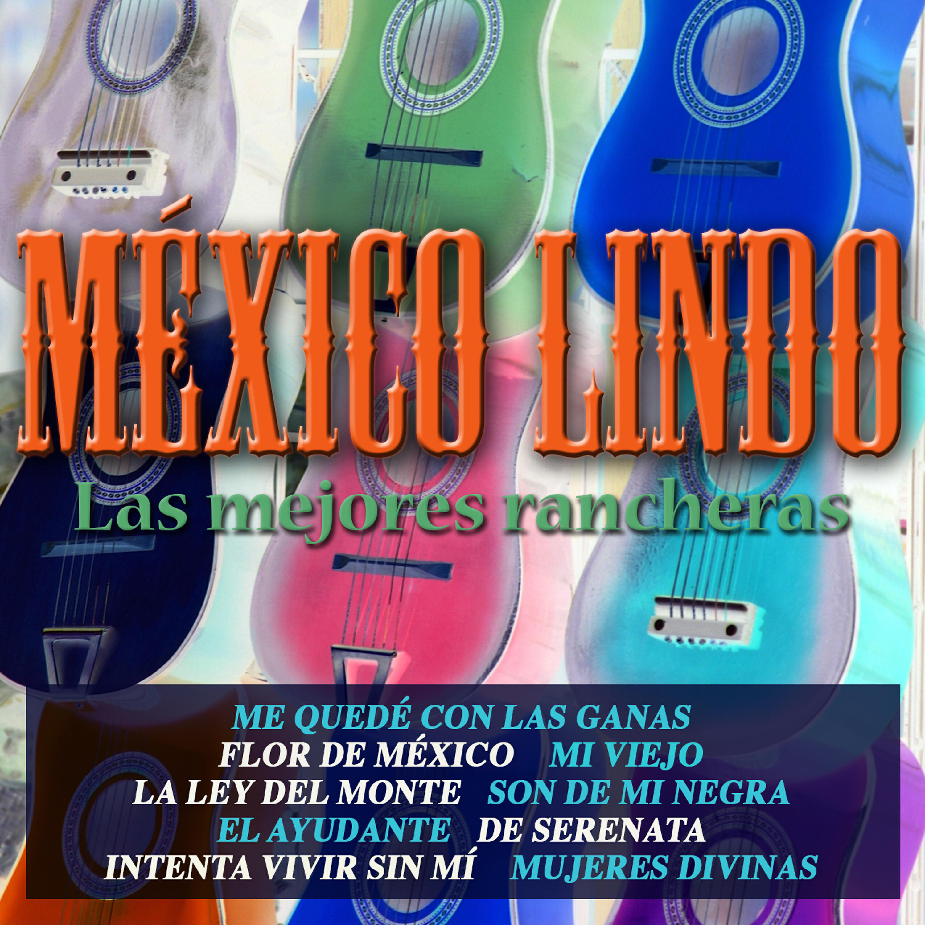 Релиз México Lindo-Las Mejores Rancheras