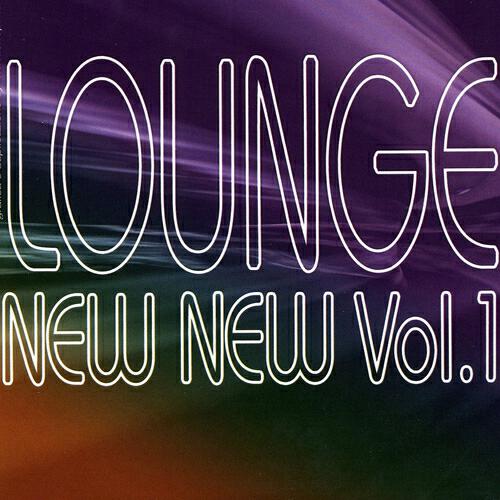 Релиз Lounge New New, Vol.1