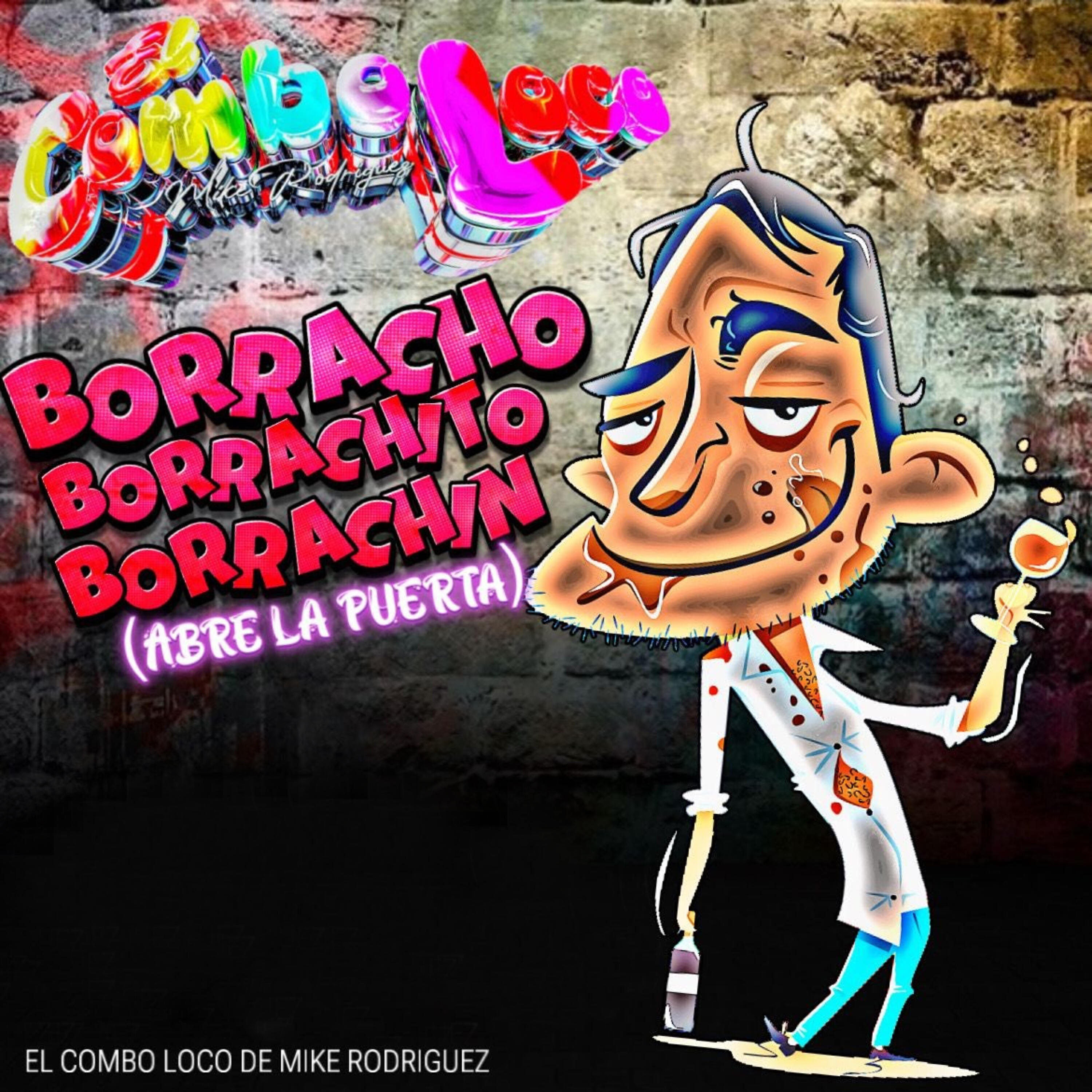 Релиз Abre la Puerta, Borracho (Cumbia Sonidera)