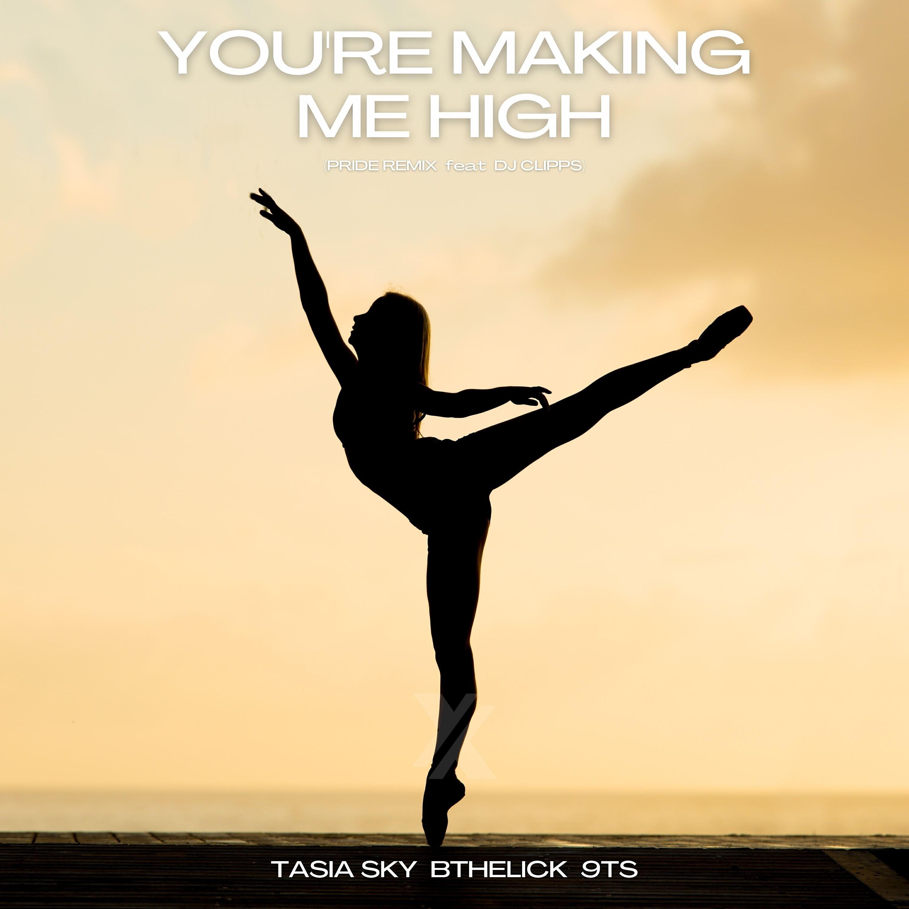 Релиз You're Making Me High (Pride Remix)