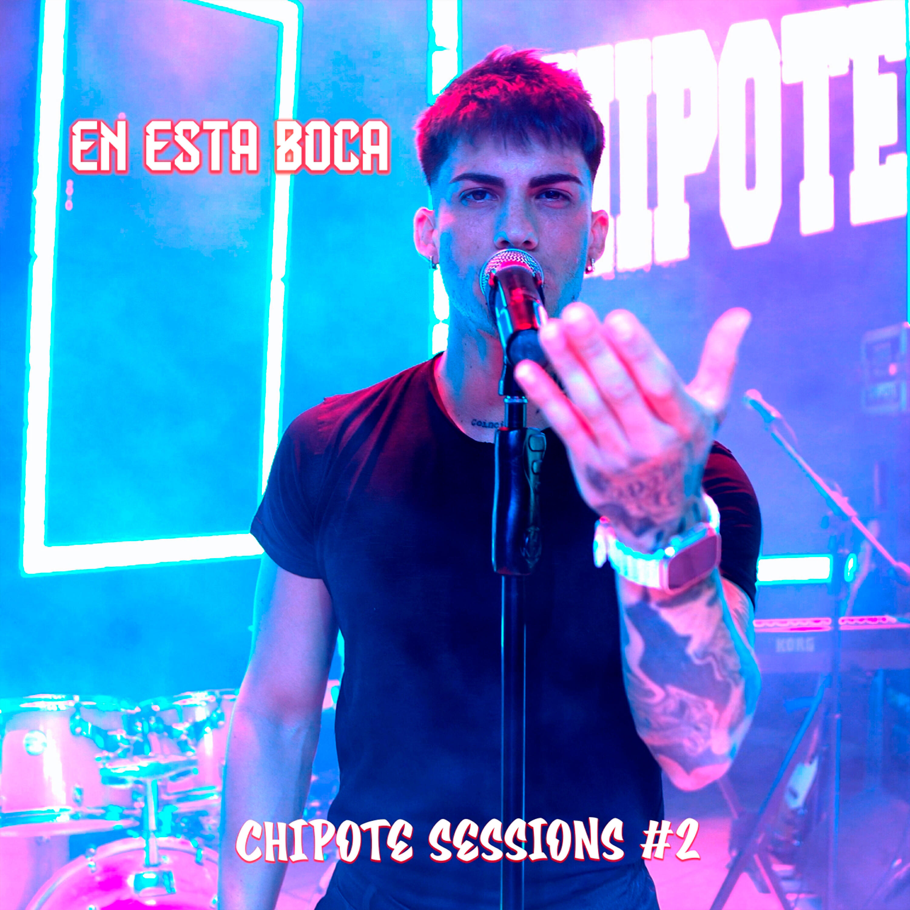 Релиз Chipote Sessions #2 (En Esta Boca)