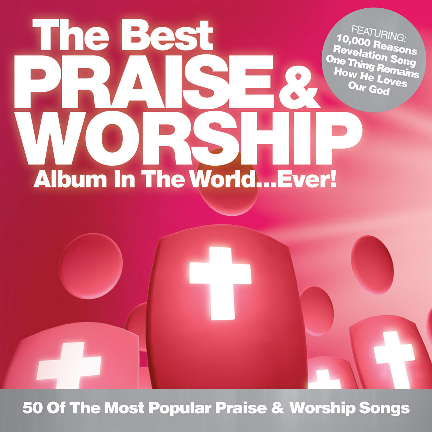 Релиз The Best Praise & Worship Album In The World...Ever!