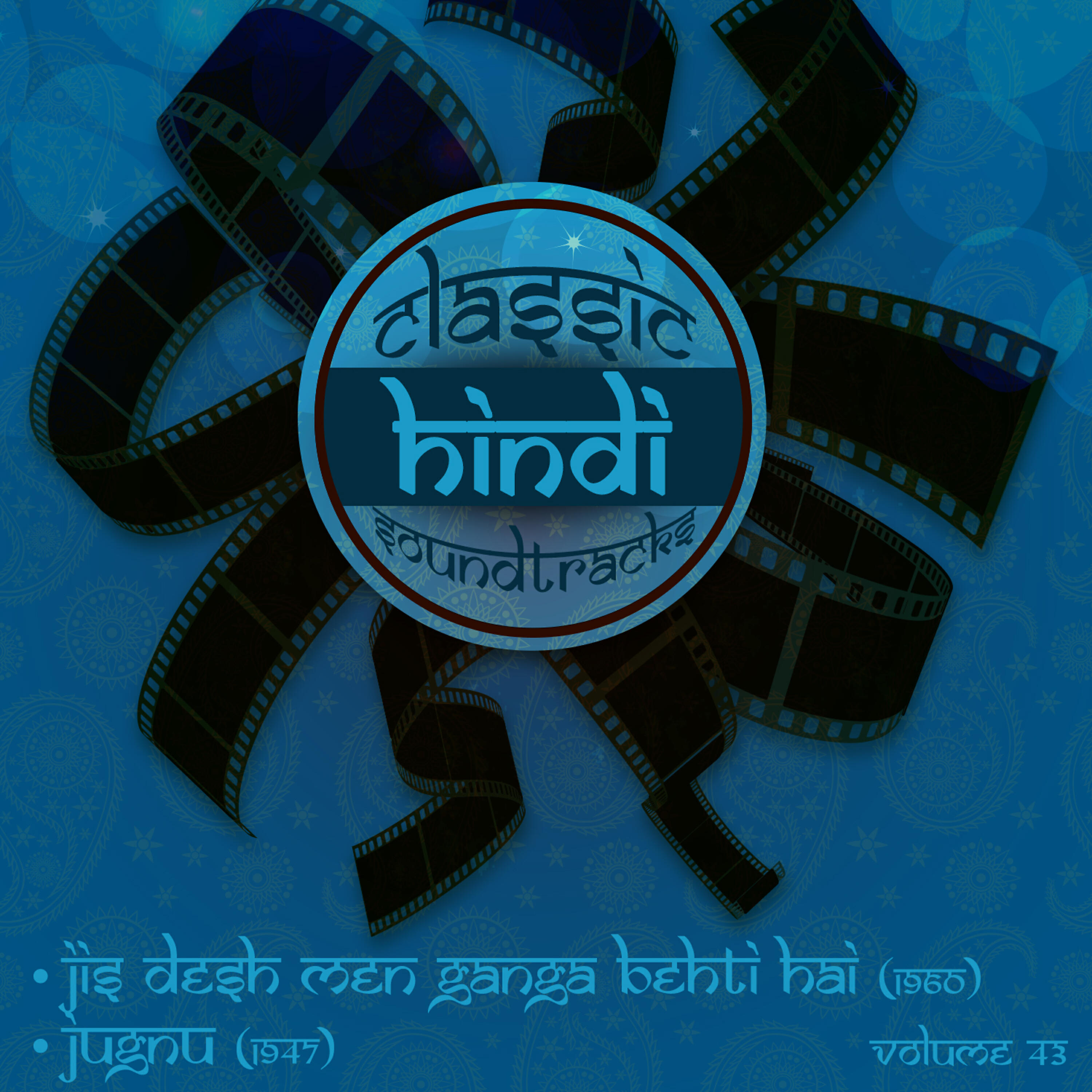 Релиз Classic Hindi Soundtracks, Jis Desh Men Ganga Behti Hai (1960), Jugnu (1947), Volume 43