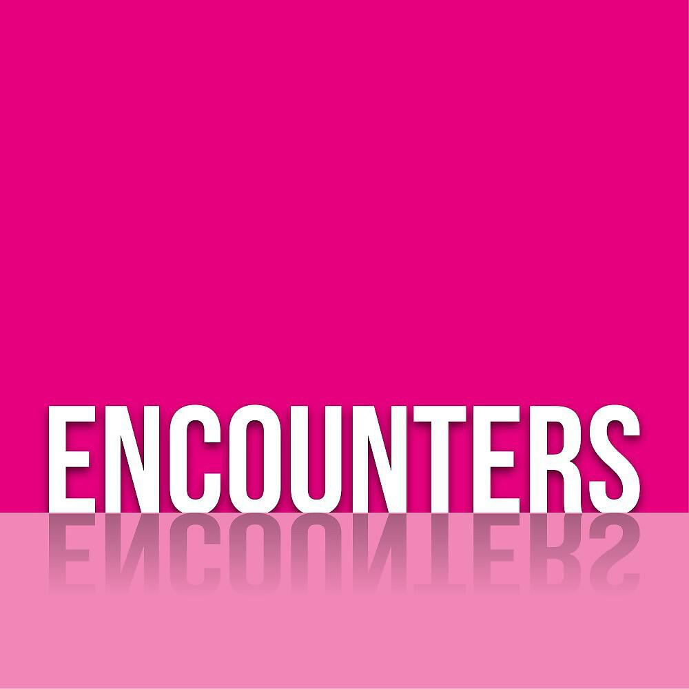 Релиз Encounters