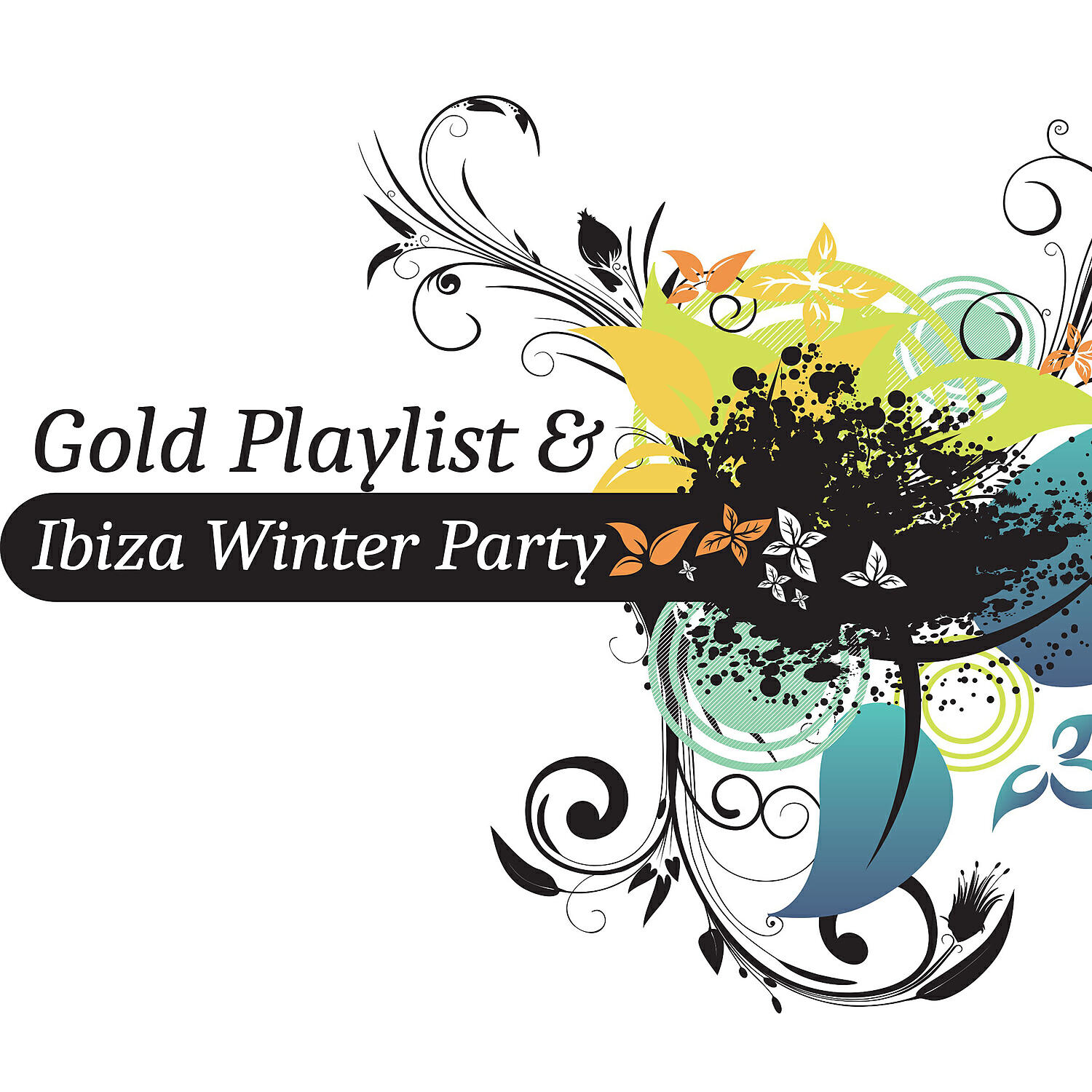 Релиз Gold Playlist & Ibiza Winter Party