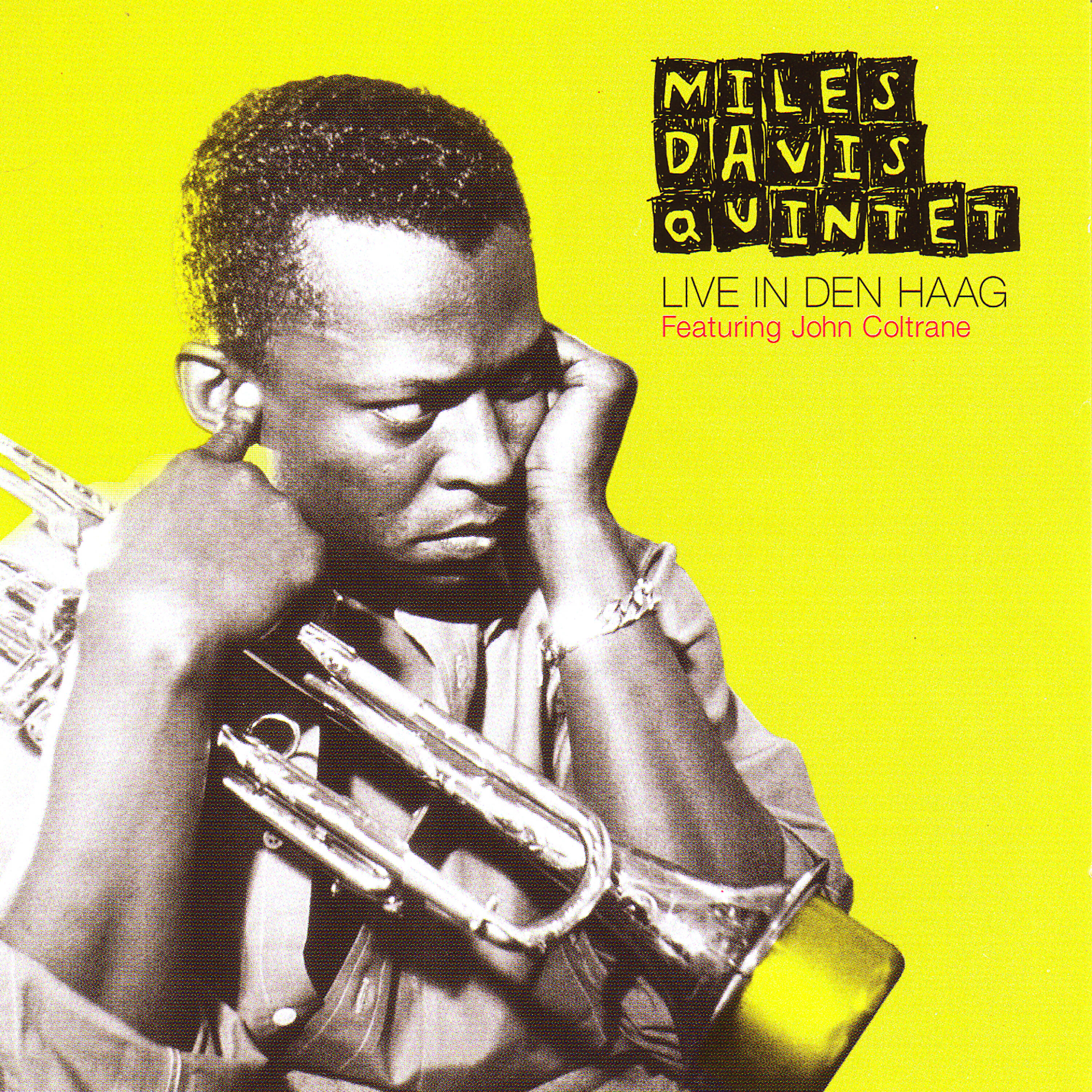 Релиз Miles Davis Quintet: Live in Den Haag (feat. John Coltrane)