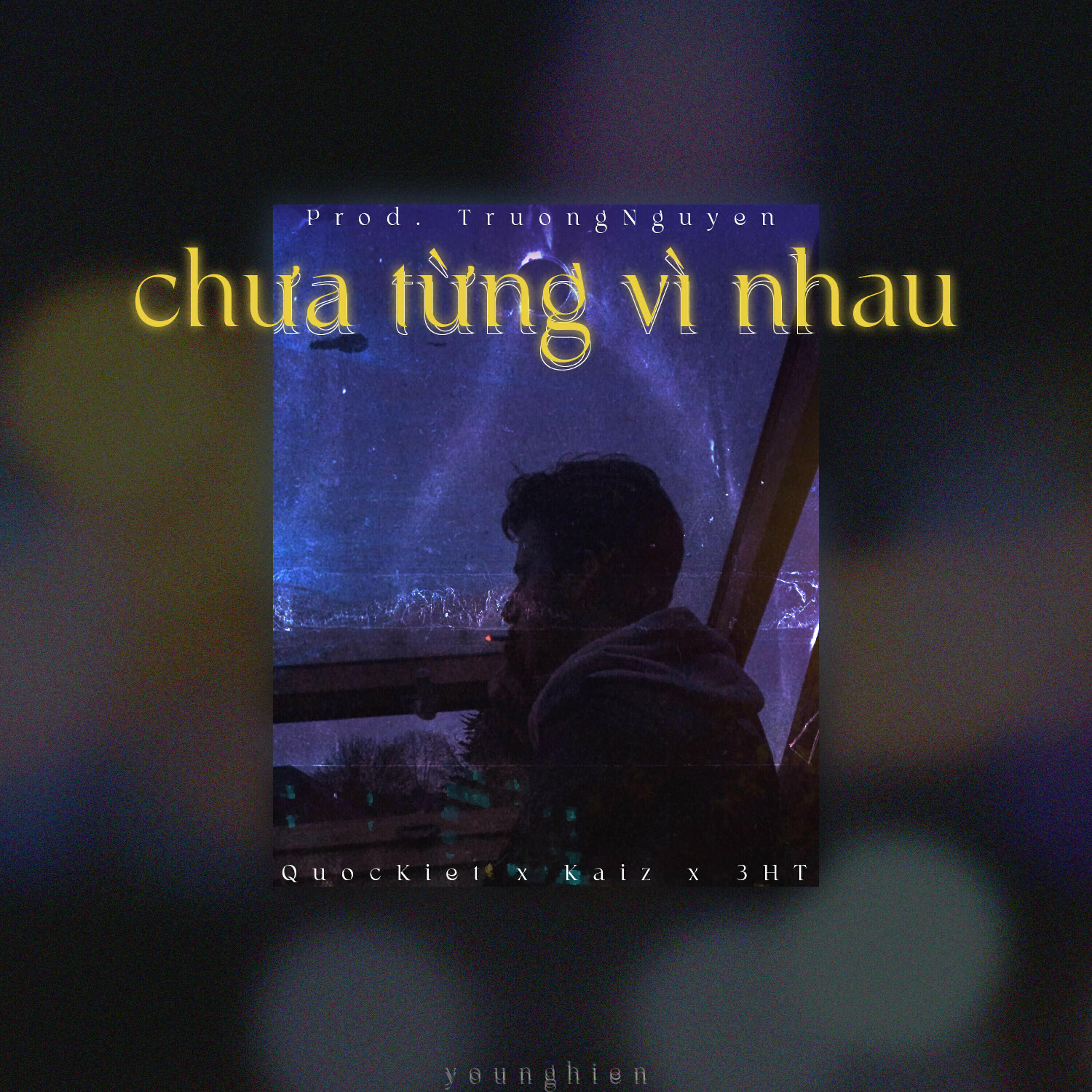 Релиз CHƯA TỪNG VÌ NHAU