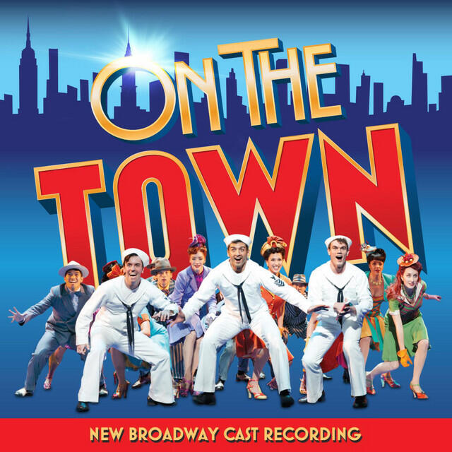 Релиз On the Town (New Broadway Cast Recording)
