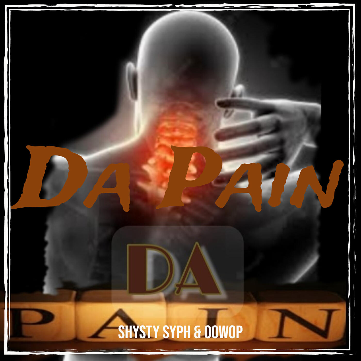 Shysty Syph, Oowop - Da Pain