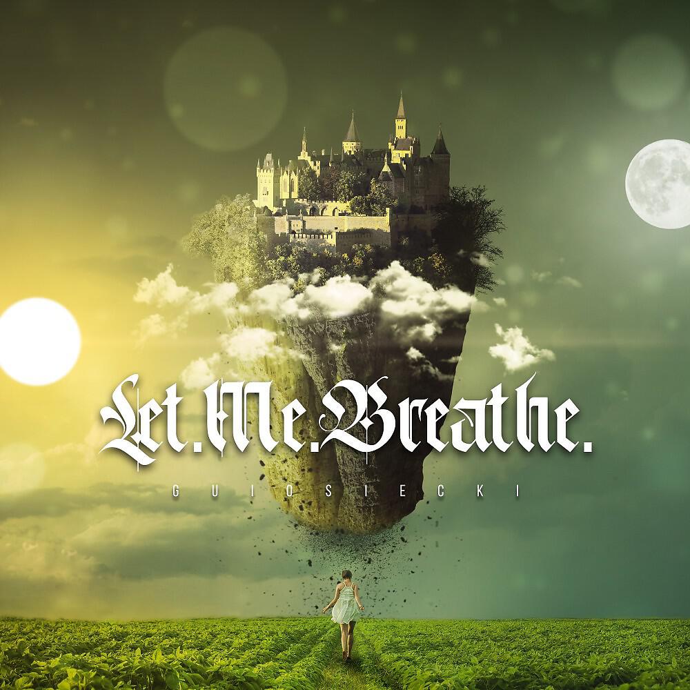 Релиз Let Me Breathe