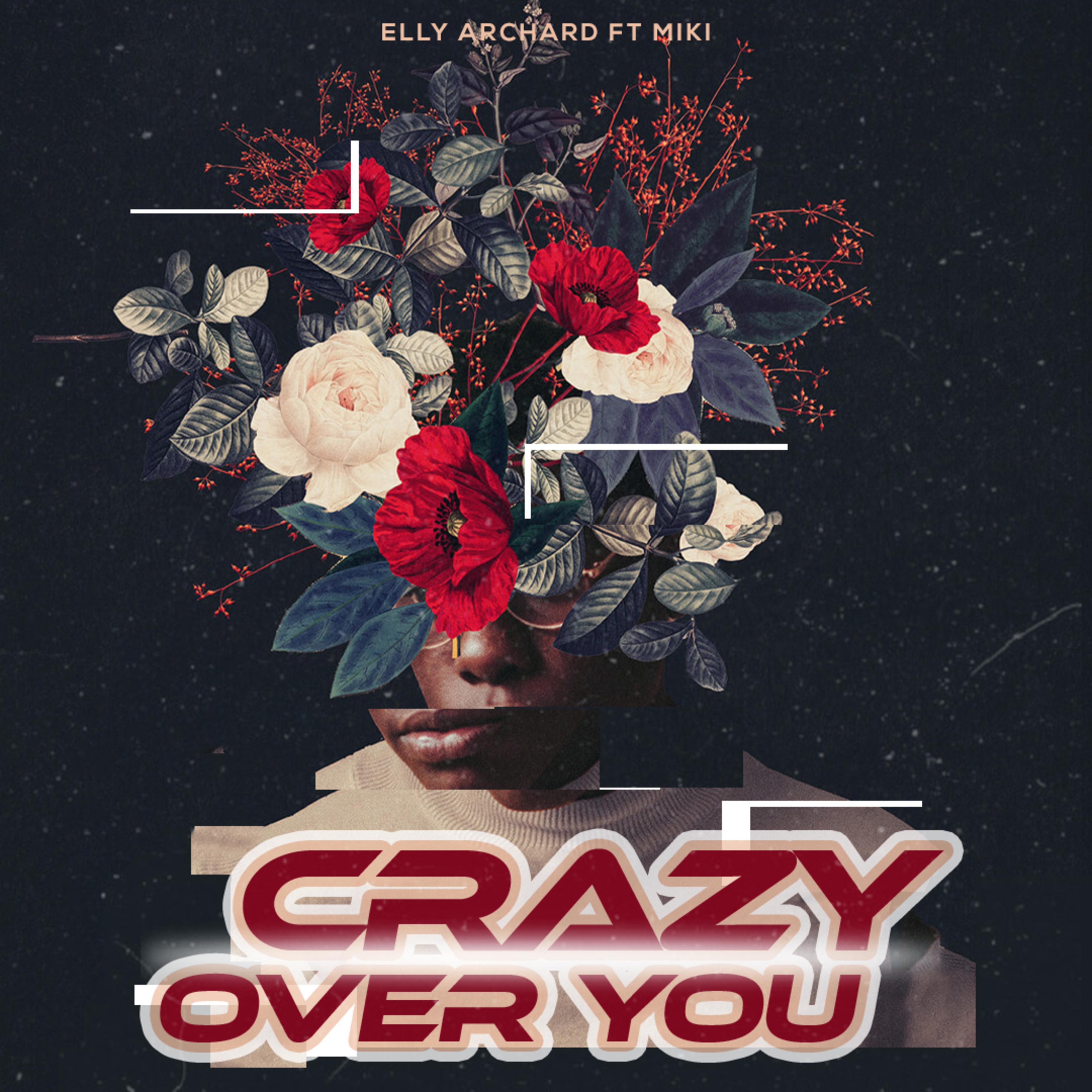 Релиз Crazy Over You (feat. Miki)