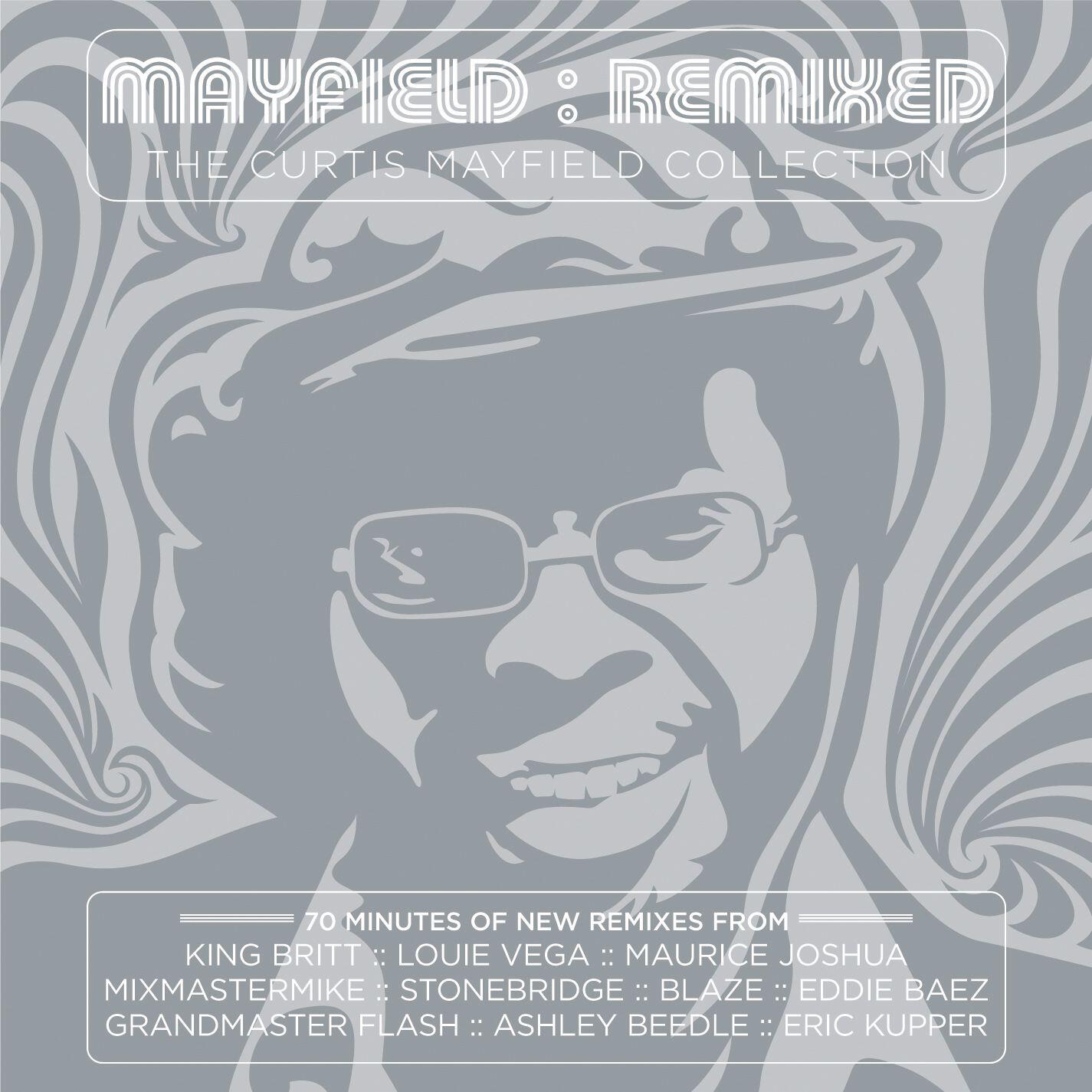 Релиз Mayfield: Remixed - The Curtis Mayfield Collection