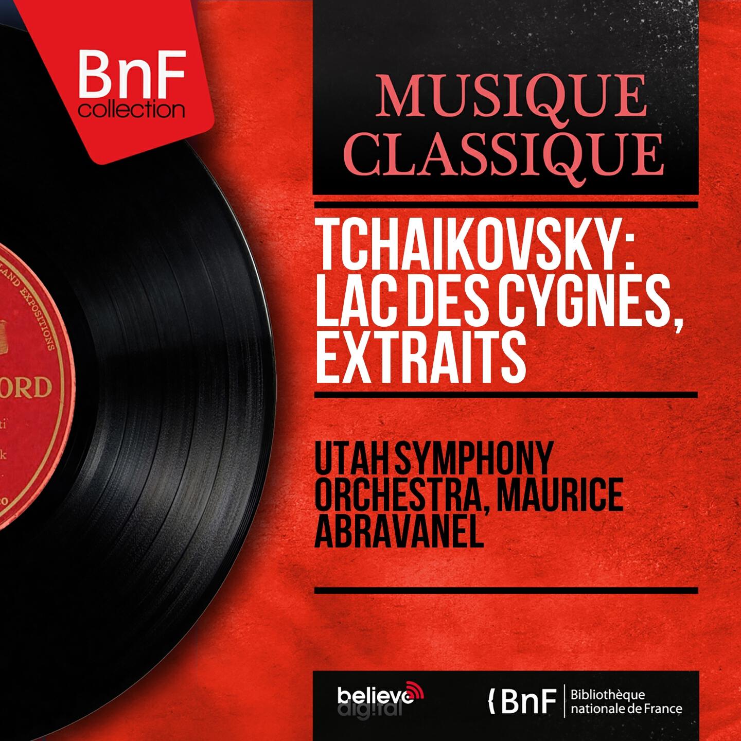 Релиз Tchaikovsky: Lac des cygnes, extraits (Mono Version)