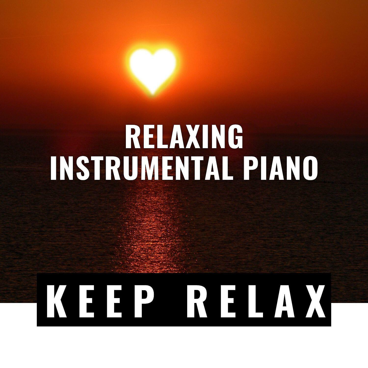 Постер альбома Relaxing Instrumental Piano