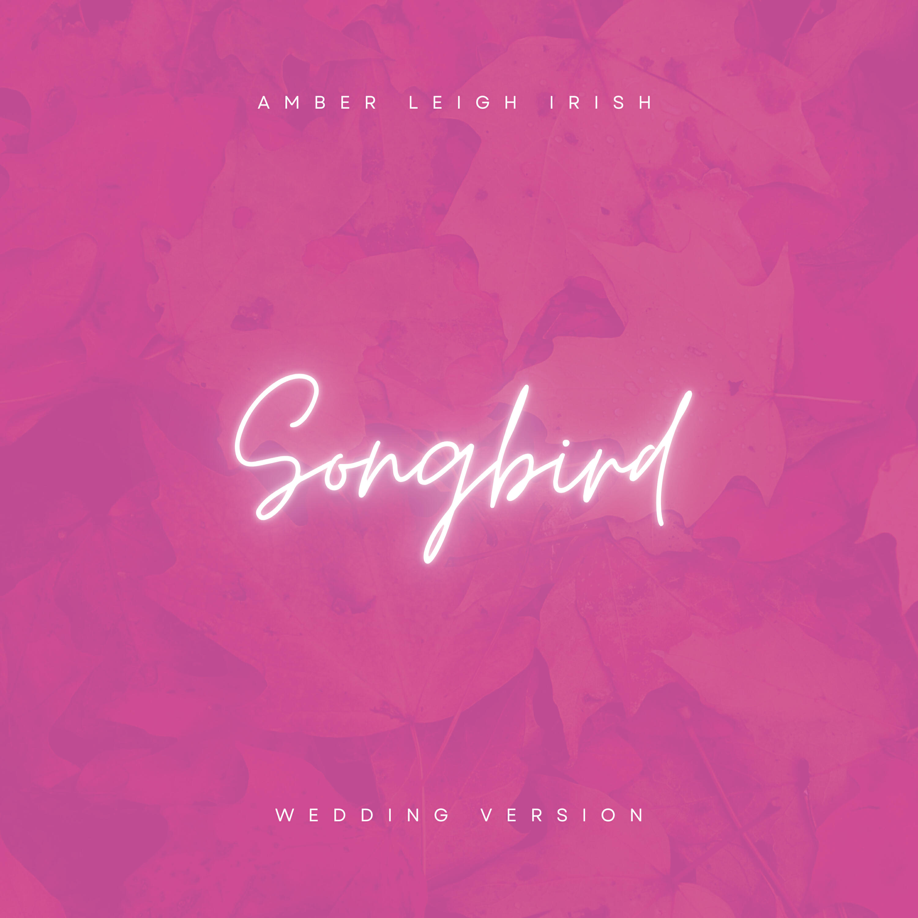 Релиз Songbird (Wedding Version)