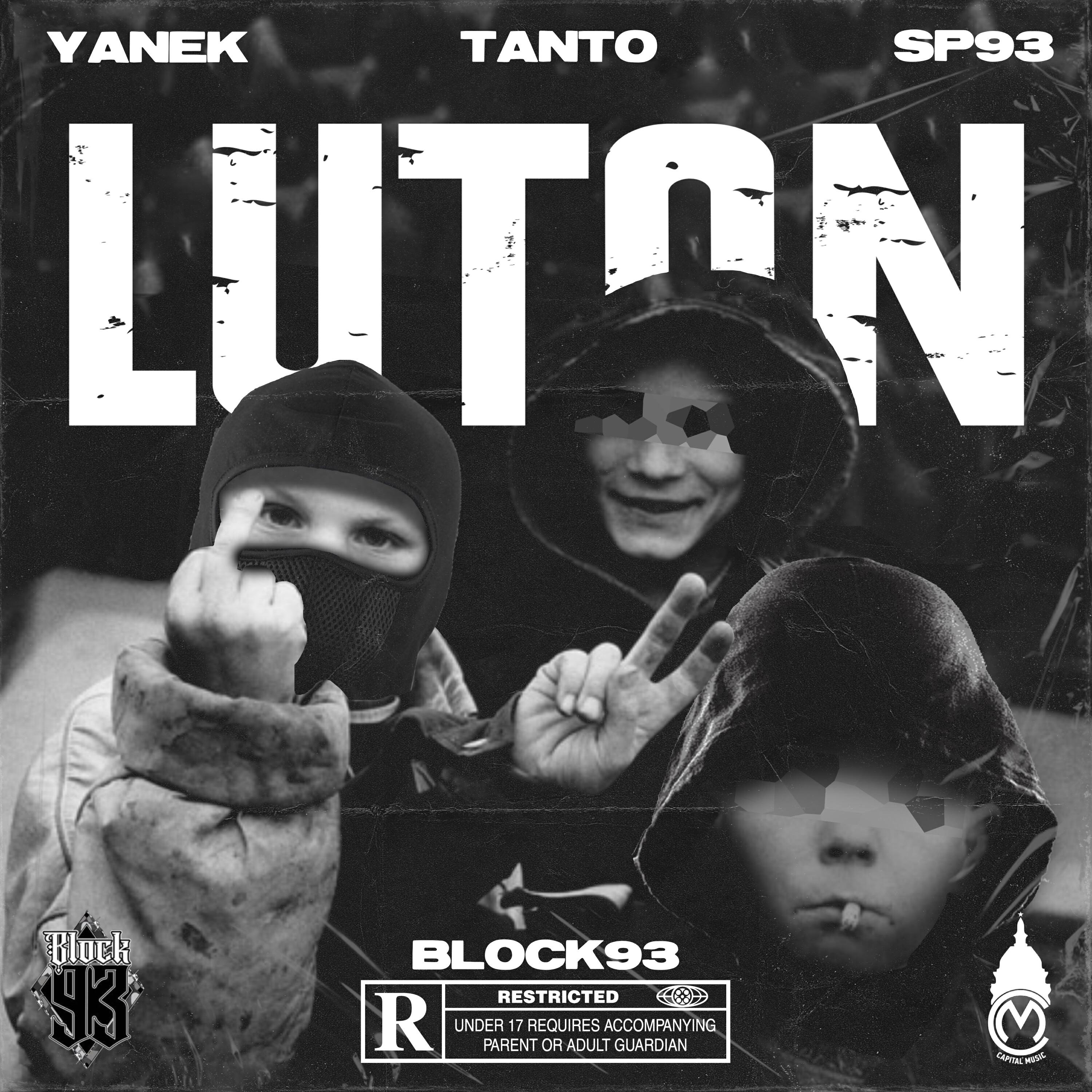 Скачать песню Block 93, Yanek, Sp93, Tanto - Luton бесплатно в MP3 для Android и iOS