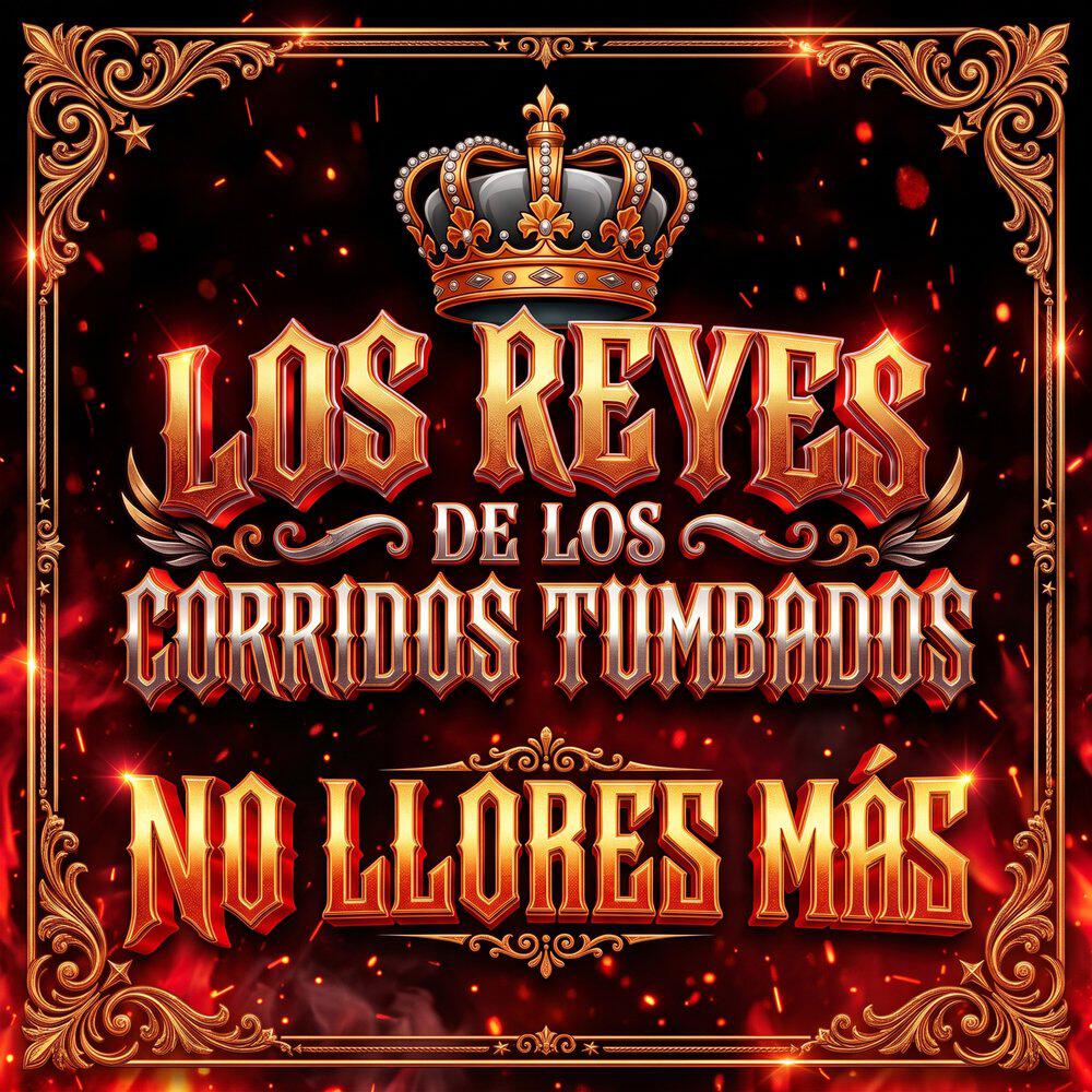 Los Reyes de los Corridos Tumbados