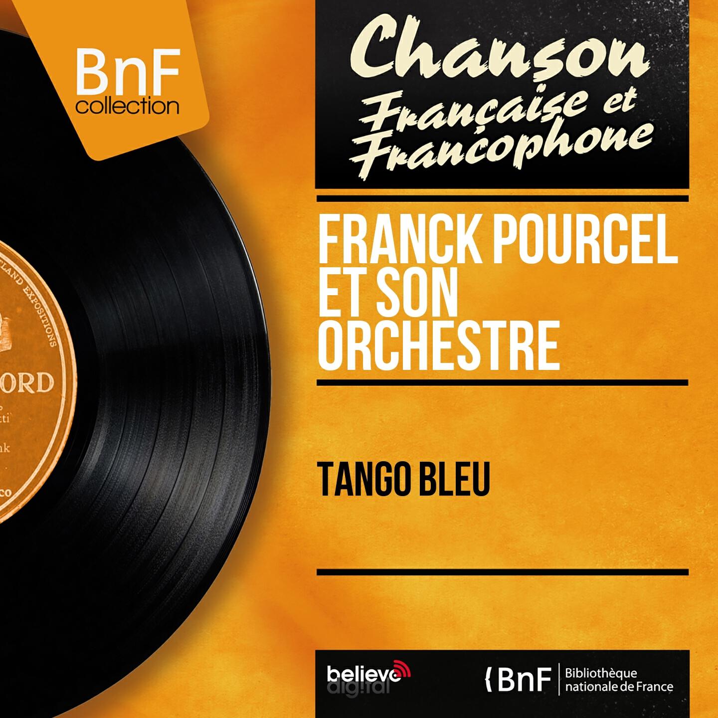 Релиз Tango bleu (Mono Version)