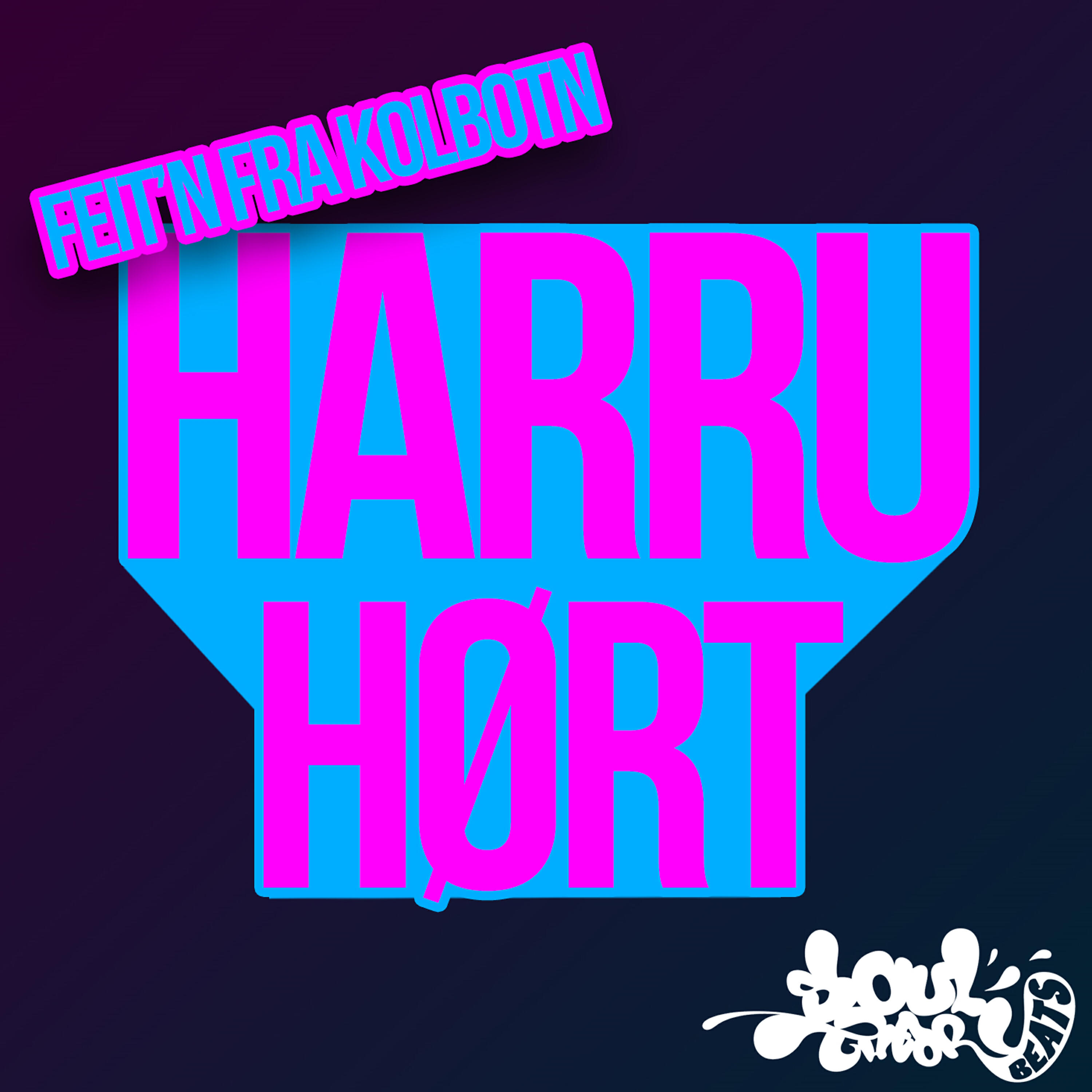 Релиз Harru Hørt