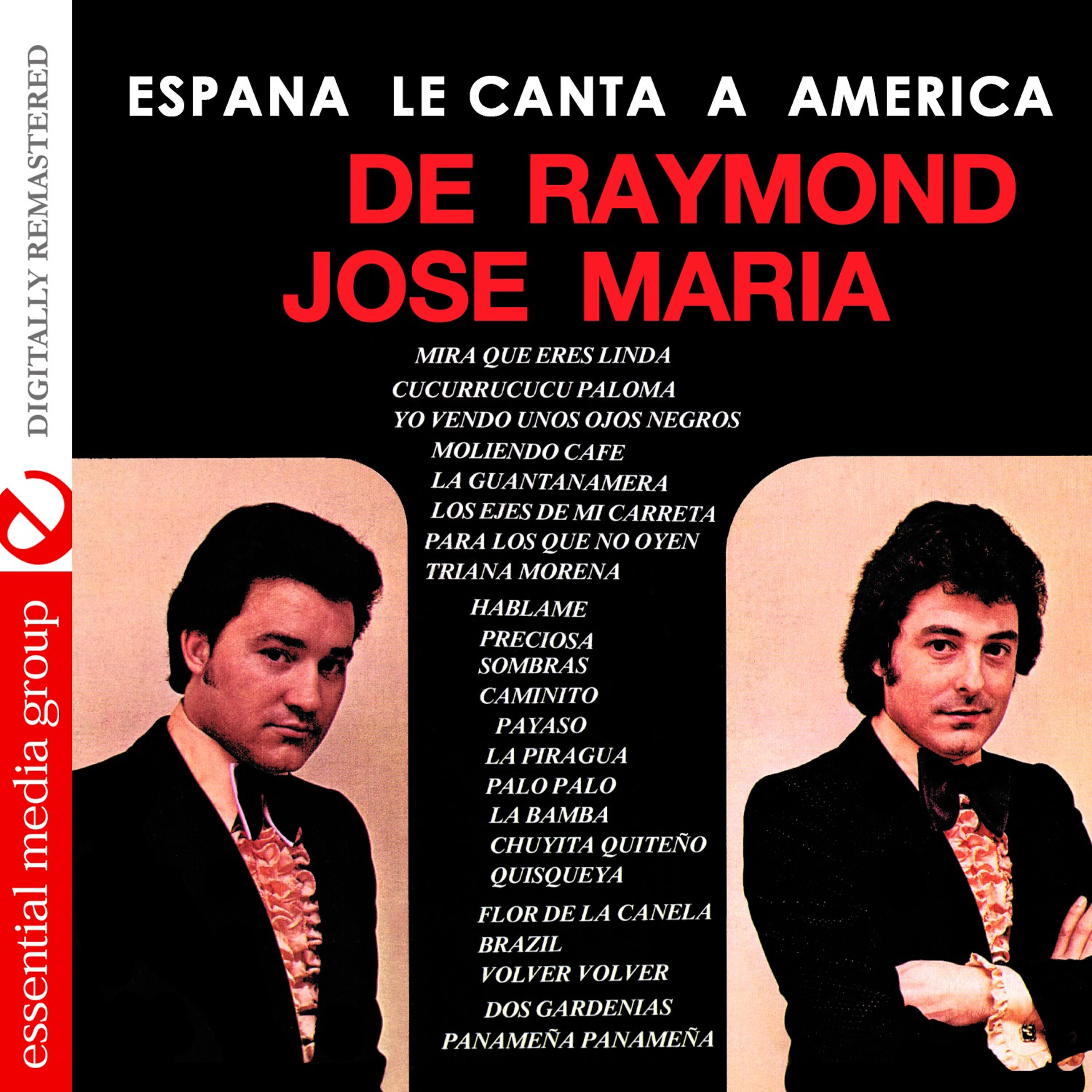 Релиз España Le Canta a America (Digitally Remastered)