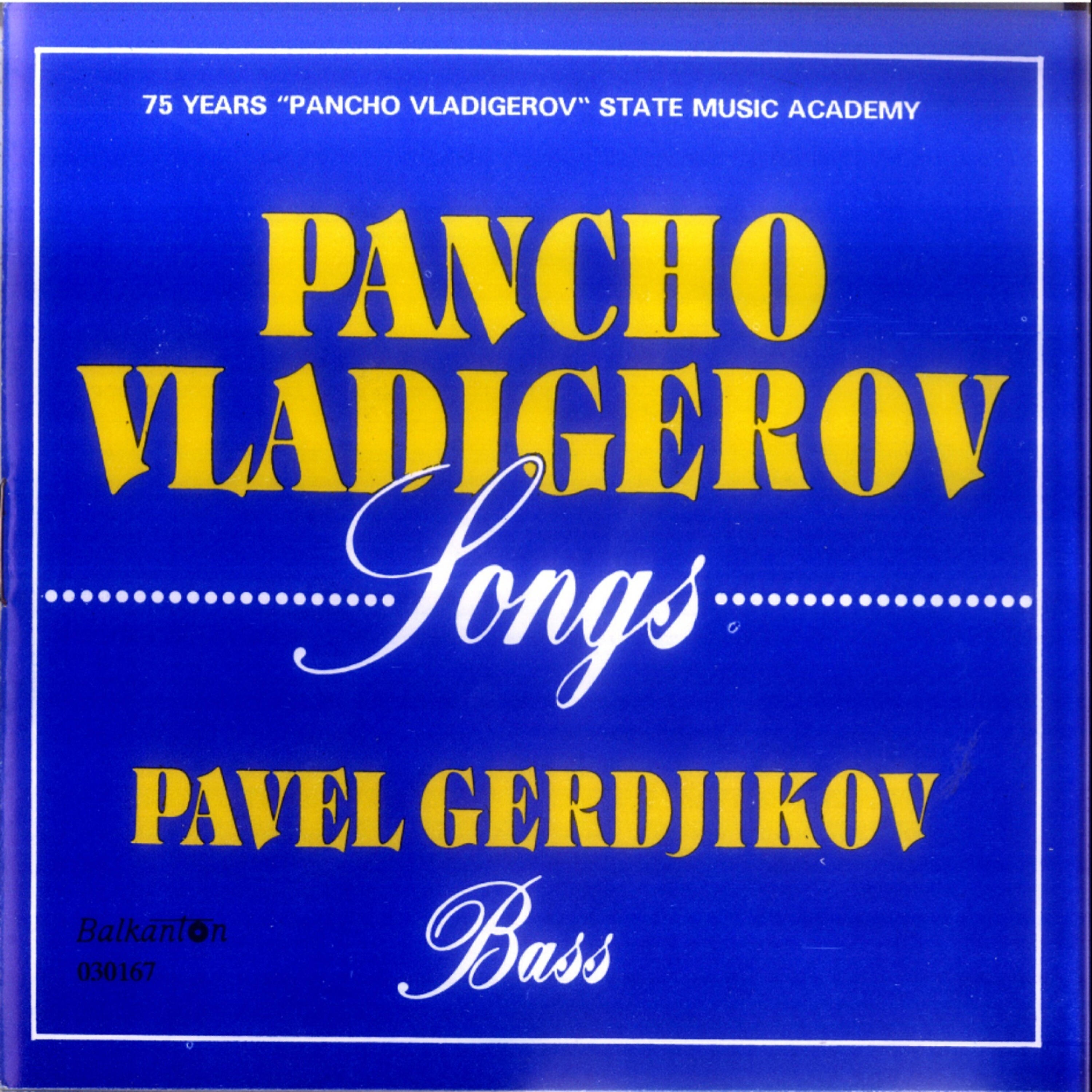 Постер альбома Pancho Vladigerov – Songs