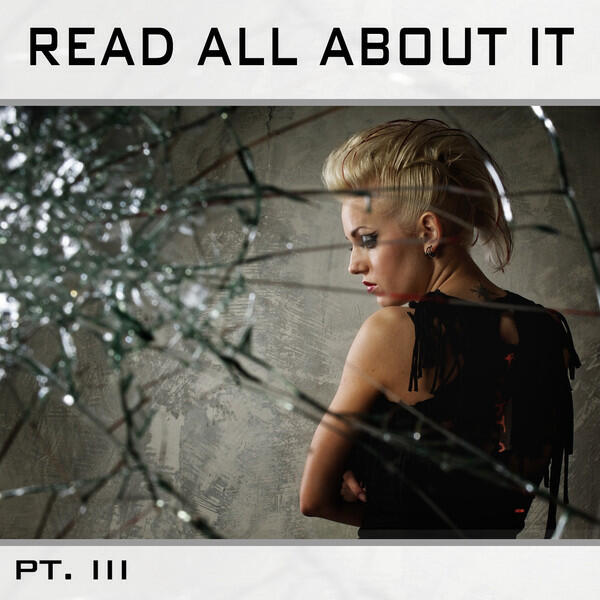Релиз Read All About It, Pt. III