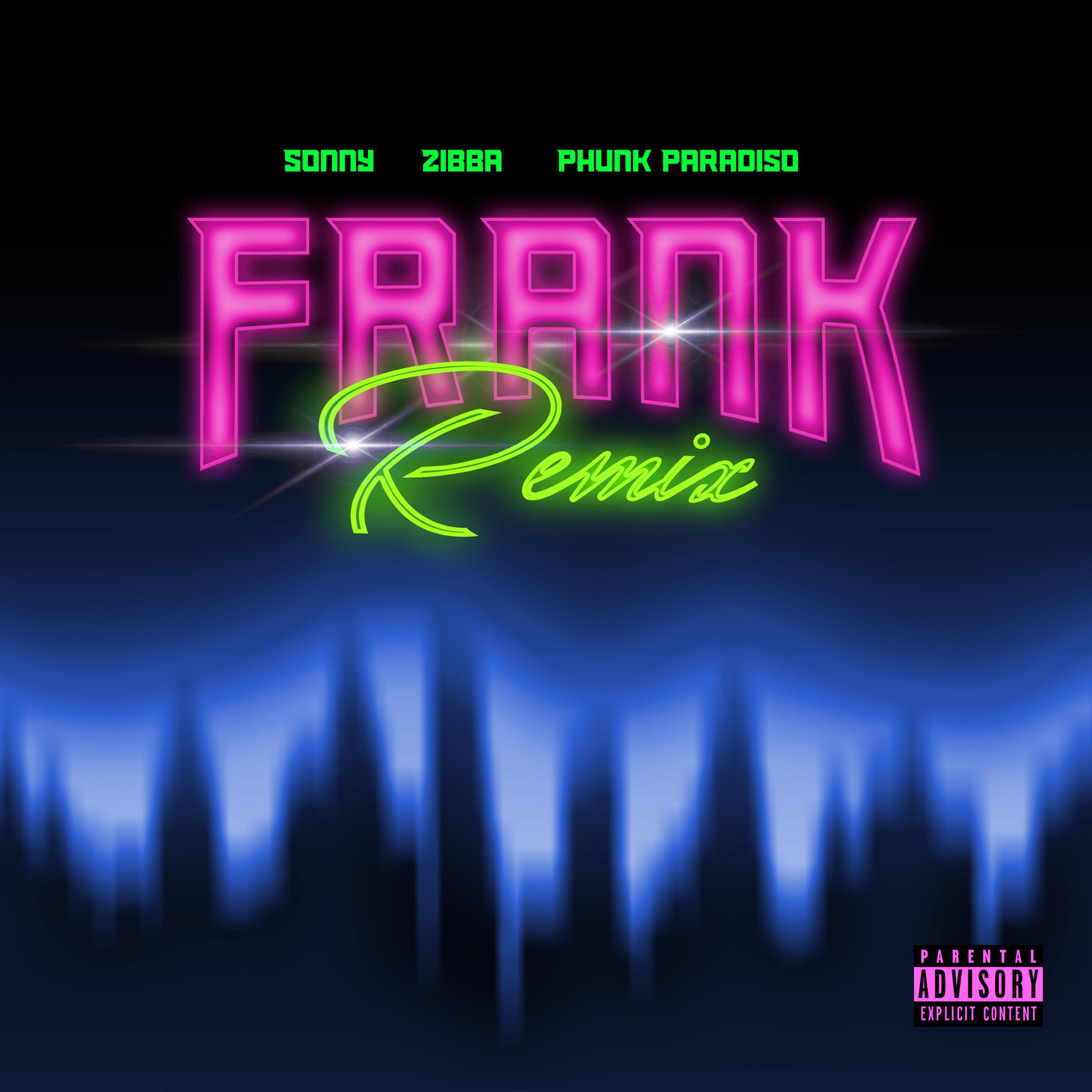 Релиз Frank (Zibba & Phunk Paradiso Remix)