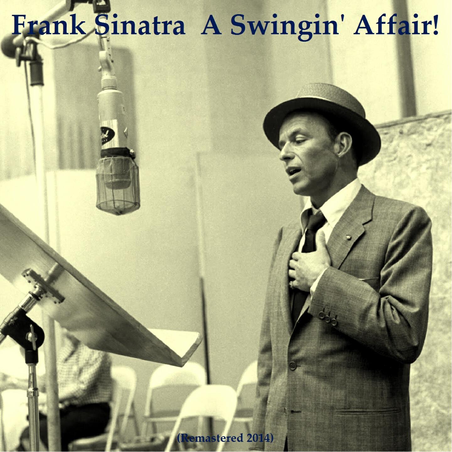 Релиз A Swingin' Affair! (Remastered 2014)