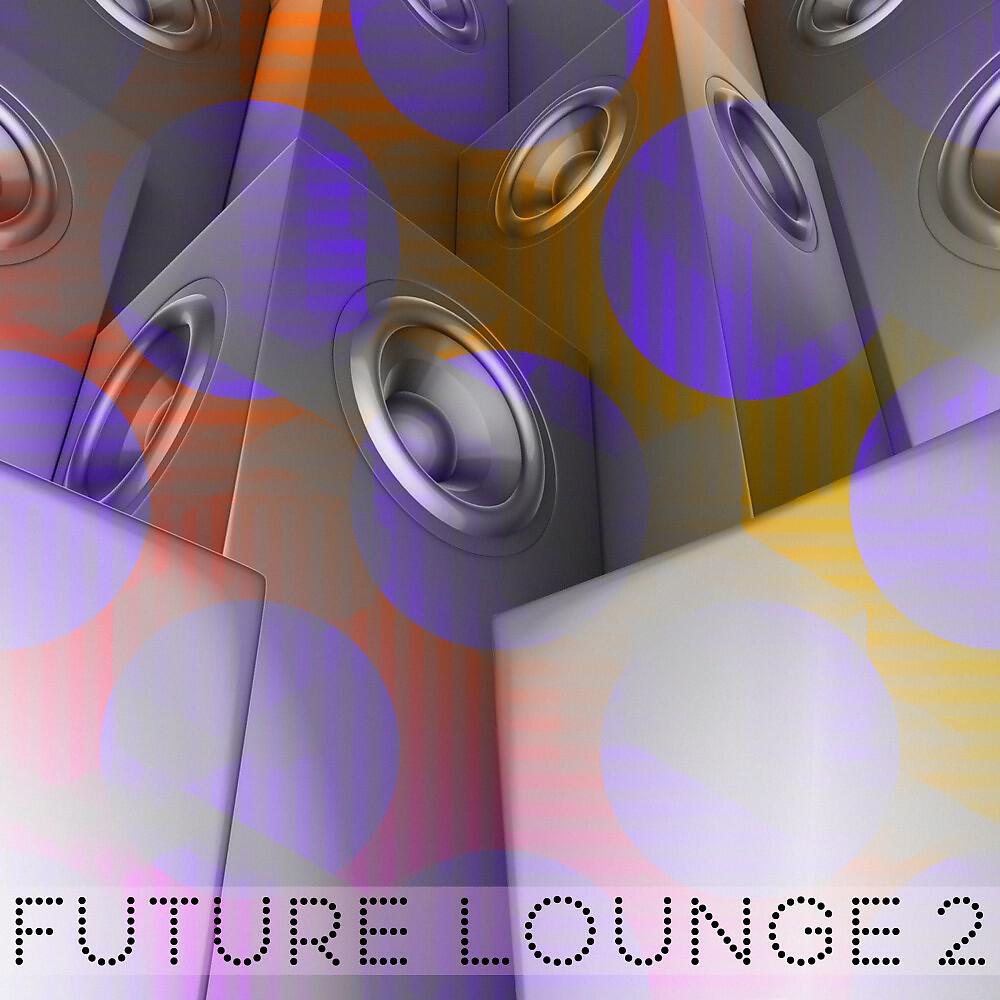 Релиз Future Lounge, Vol. 2