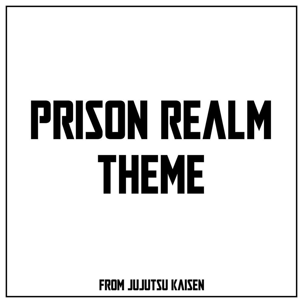 Релиз Prison Realm Theme (from Jujutsu Kaisen) [Epic Version]
