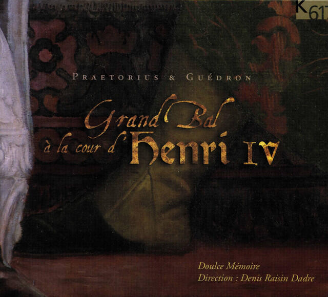Релиз Grand bal à la cour d'Henri IV