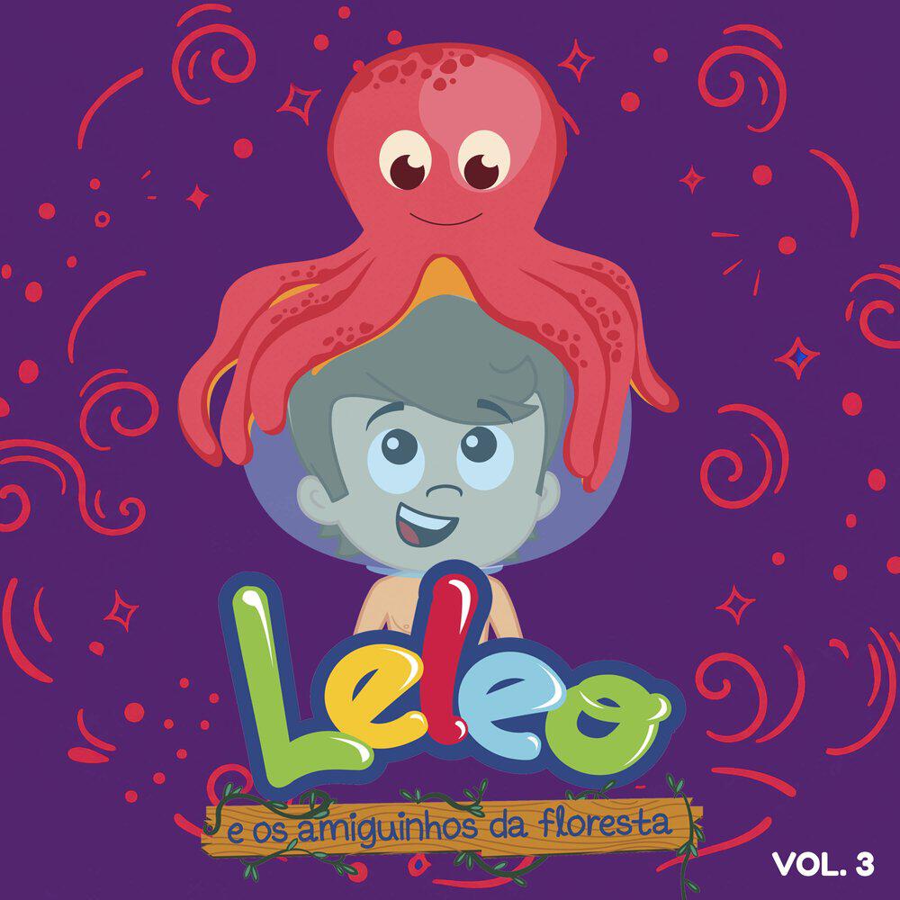 Релиз Leleo e os Amiguinhos da Floresta, Vol. 3