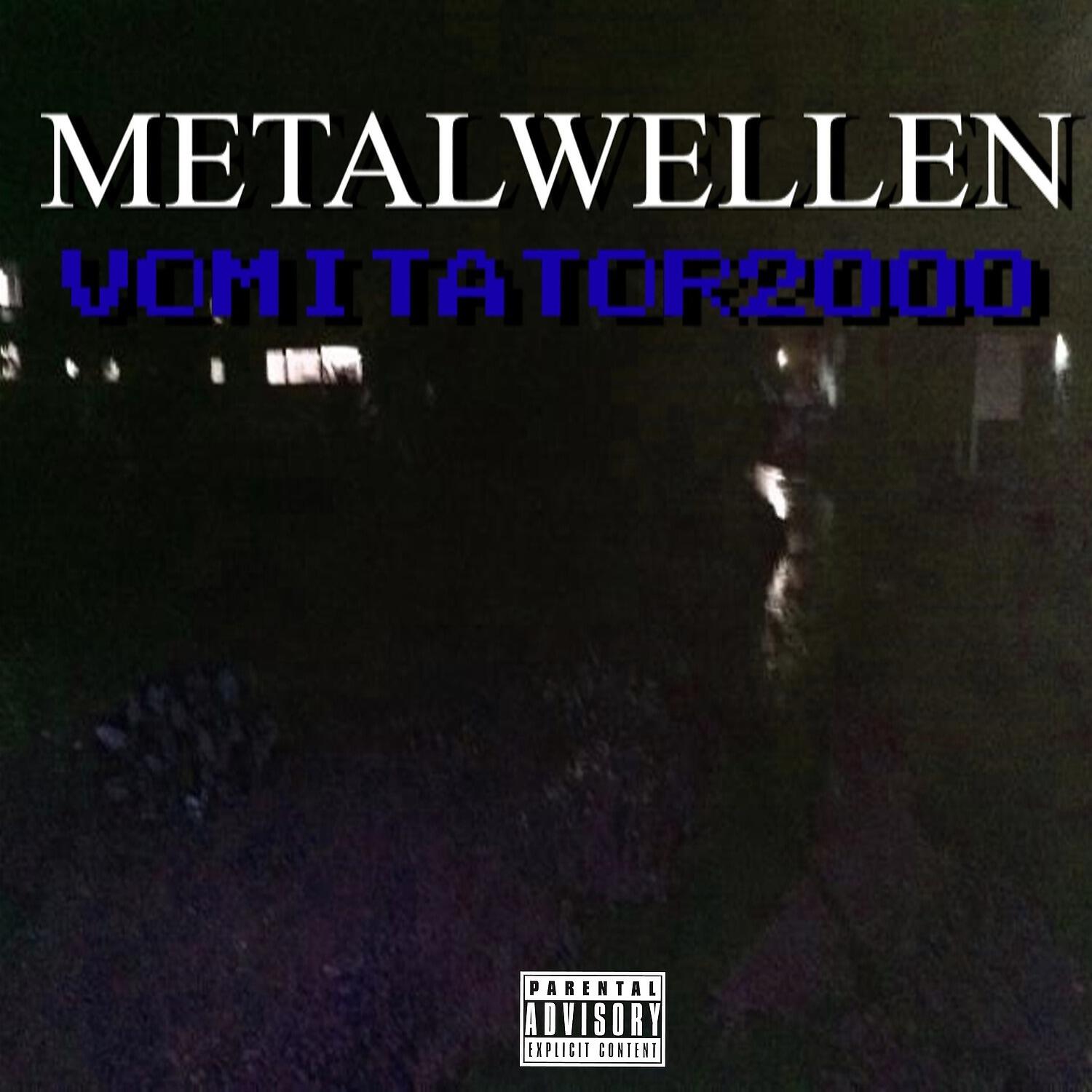 Metal Wellen