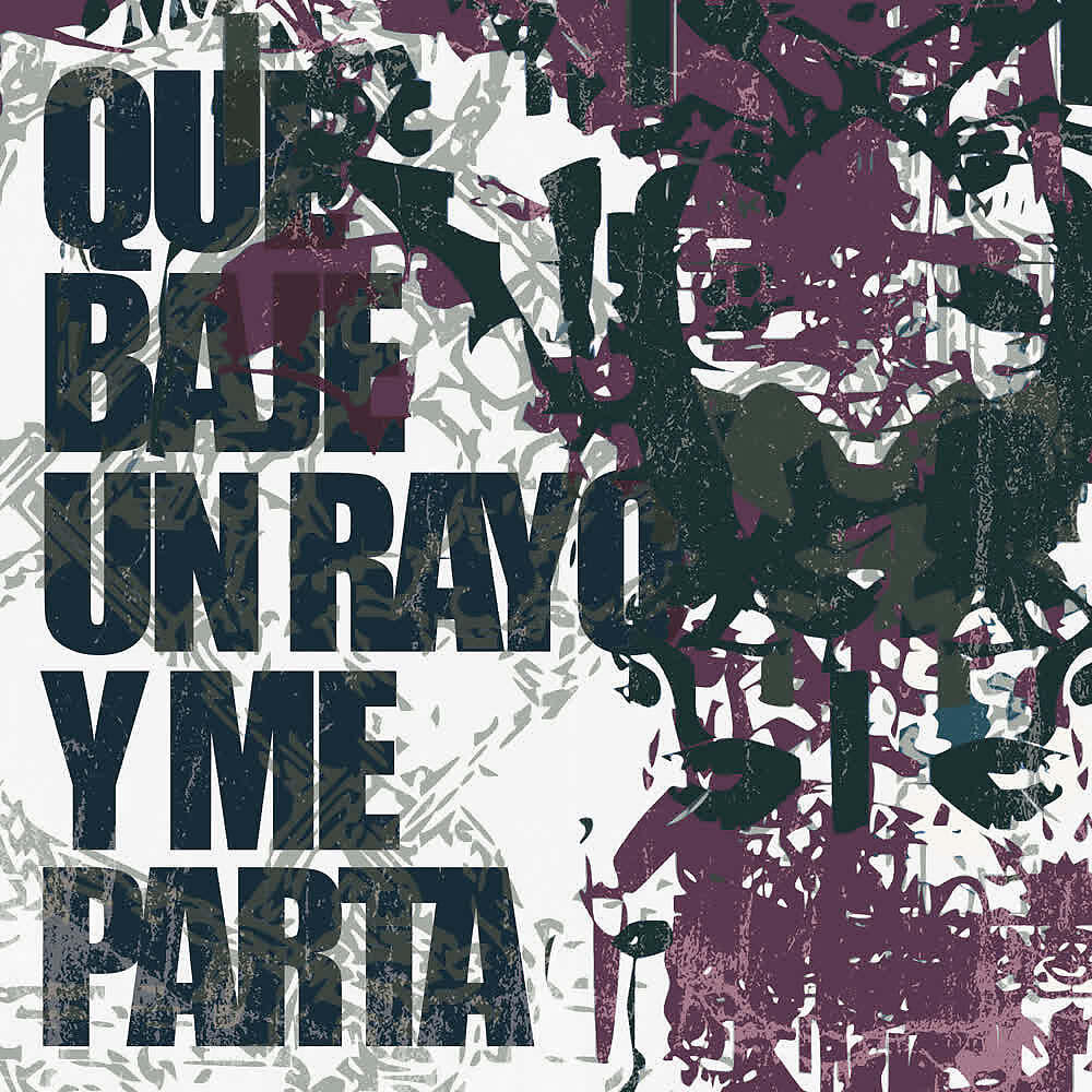 Релиз Que Baje un Rayo y Me Parta (2020)